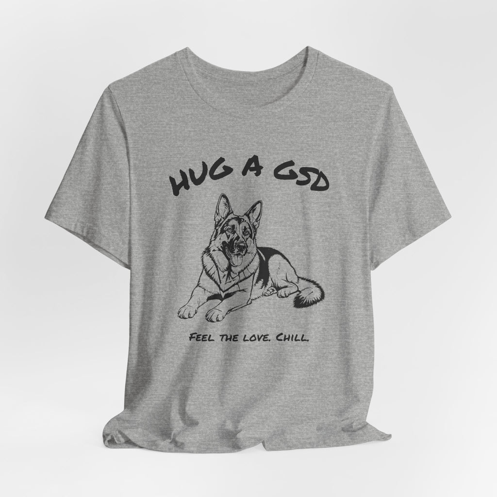 German Shepherd T Shirt | Hug a GSD