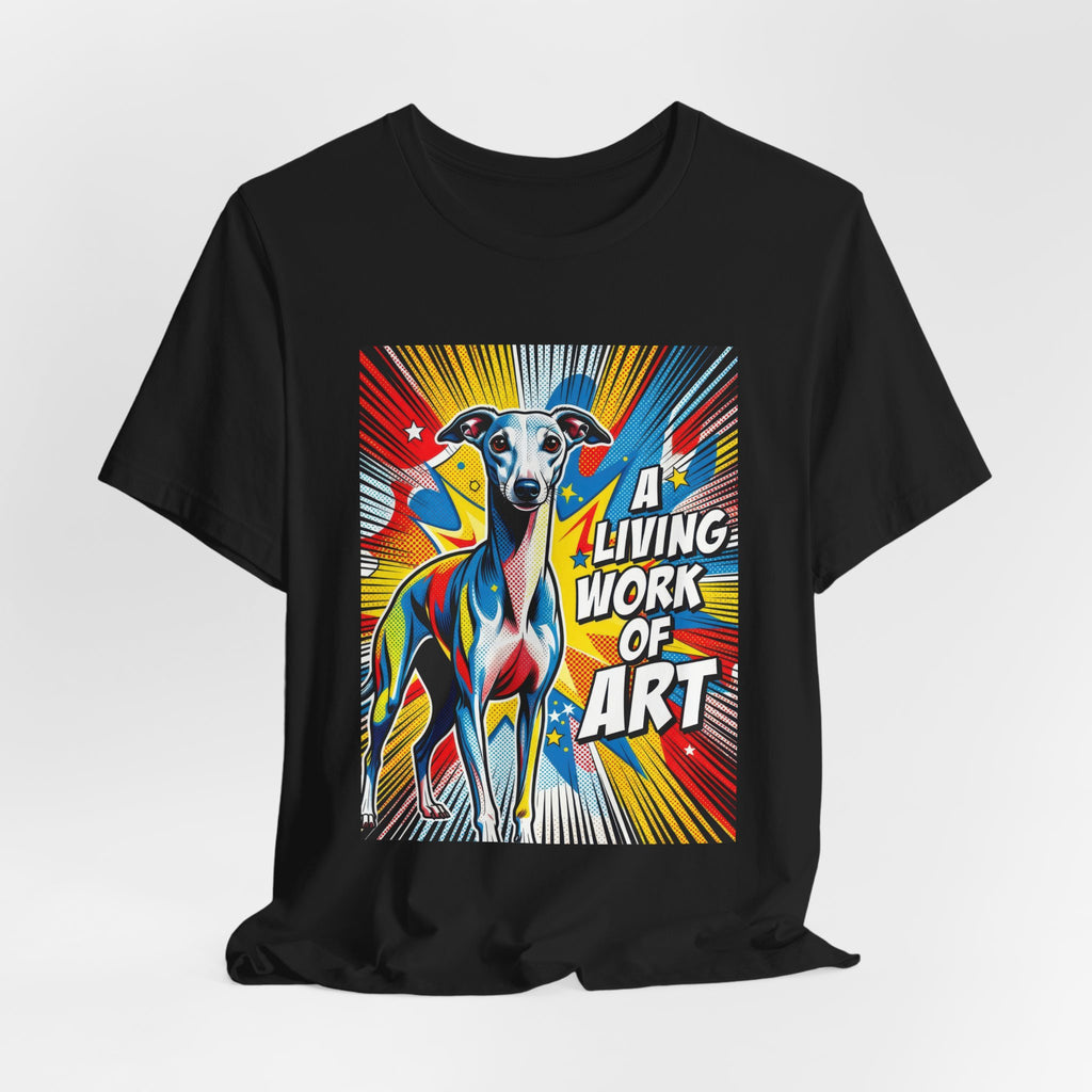 Italian Greyhound T Shirt | Living Work of Art Collection | Pop Art