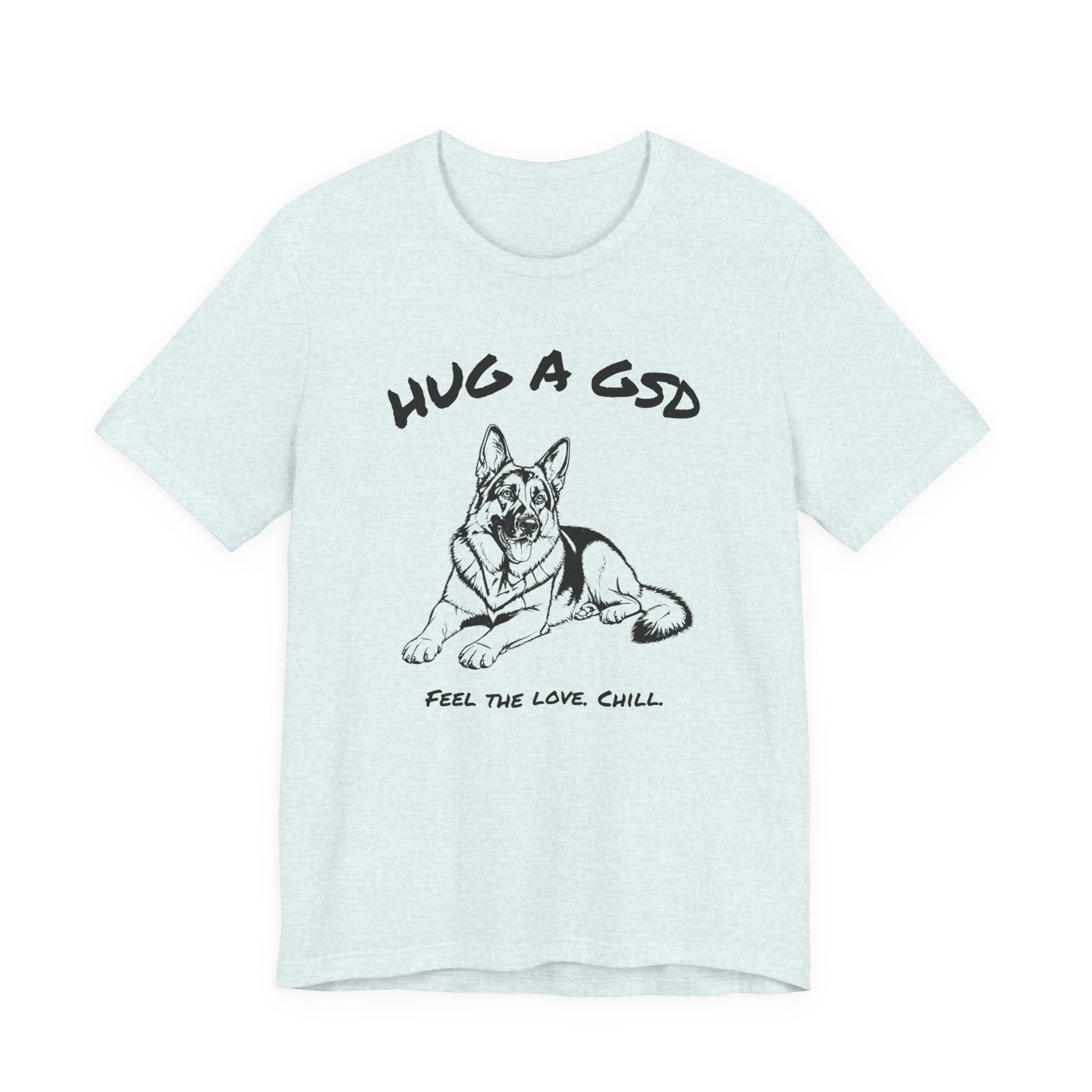 German Shepherd T Shirt | Hug a GSD
