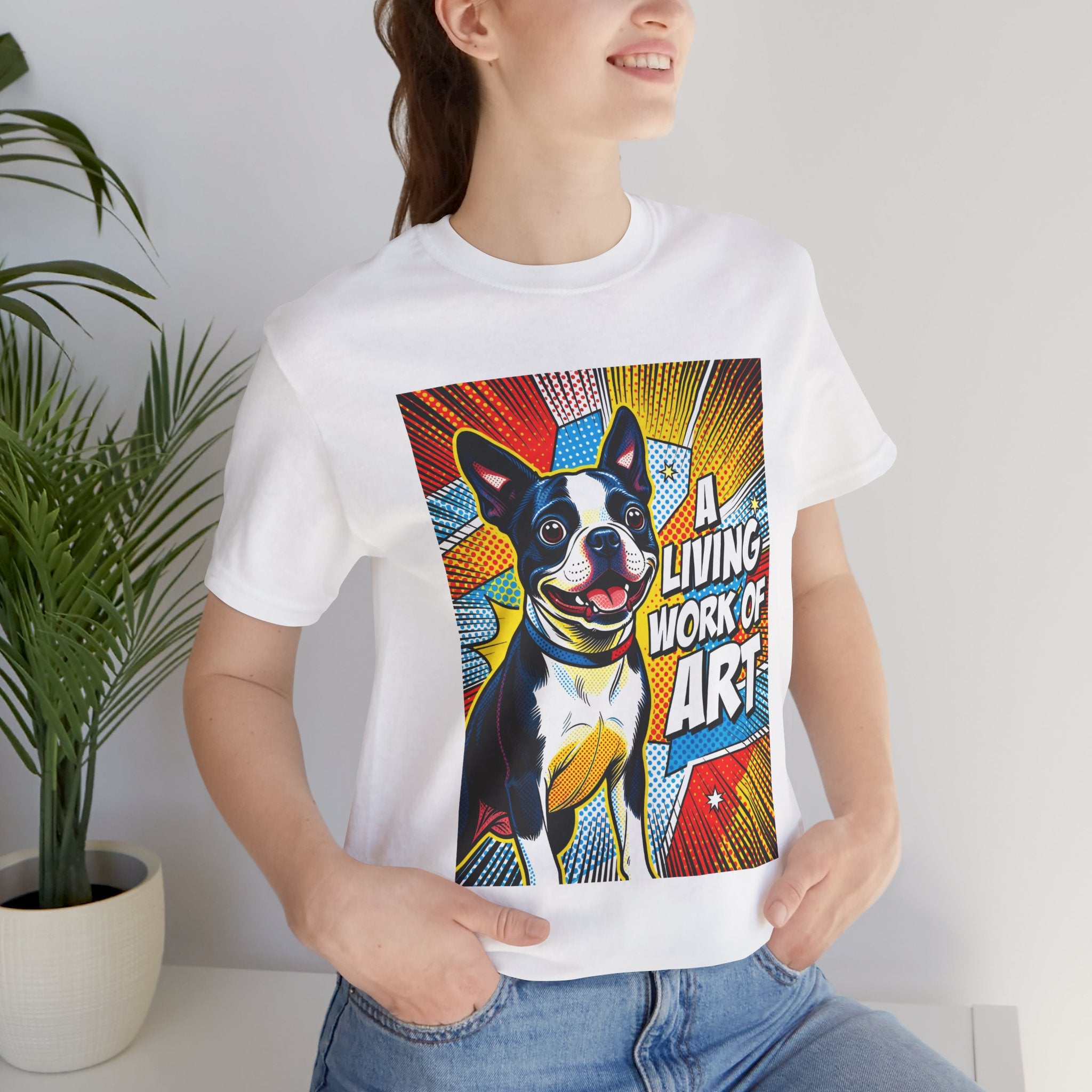 Boston Terrier T Shirt | Living Work of Art Collection | Pop Art