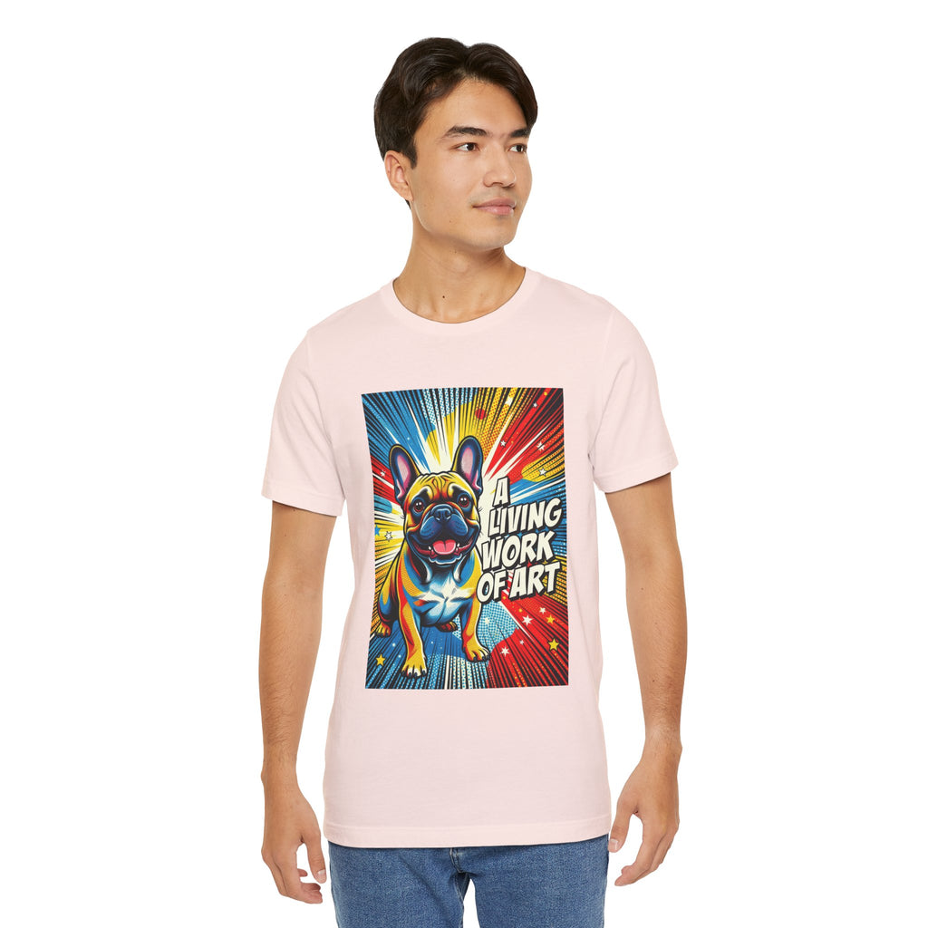 French Bulldog T Shirt | Living Work of Art Collection | Pop Art
