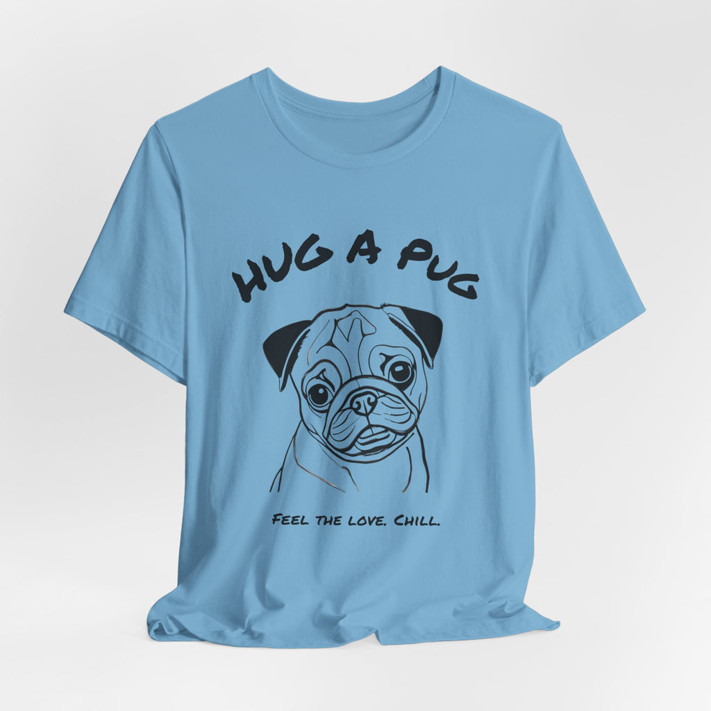 Pug T Shirt | Hug a Pug