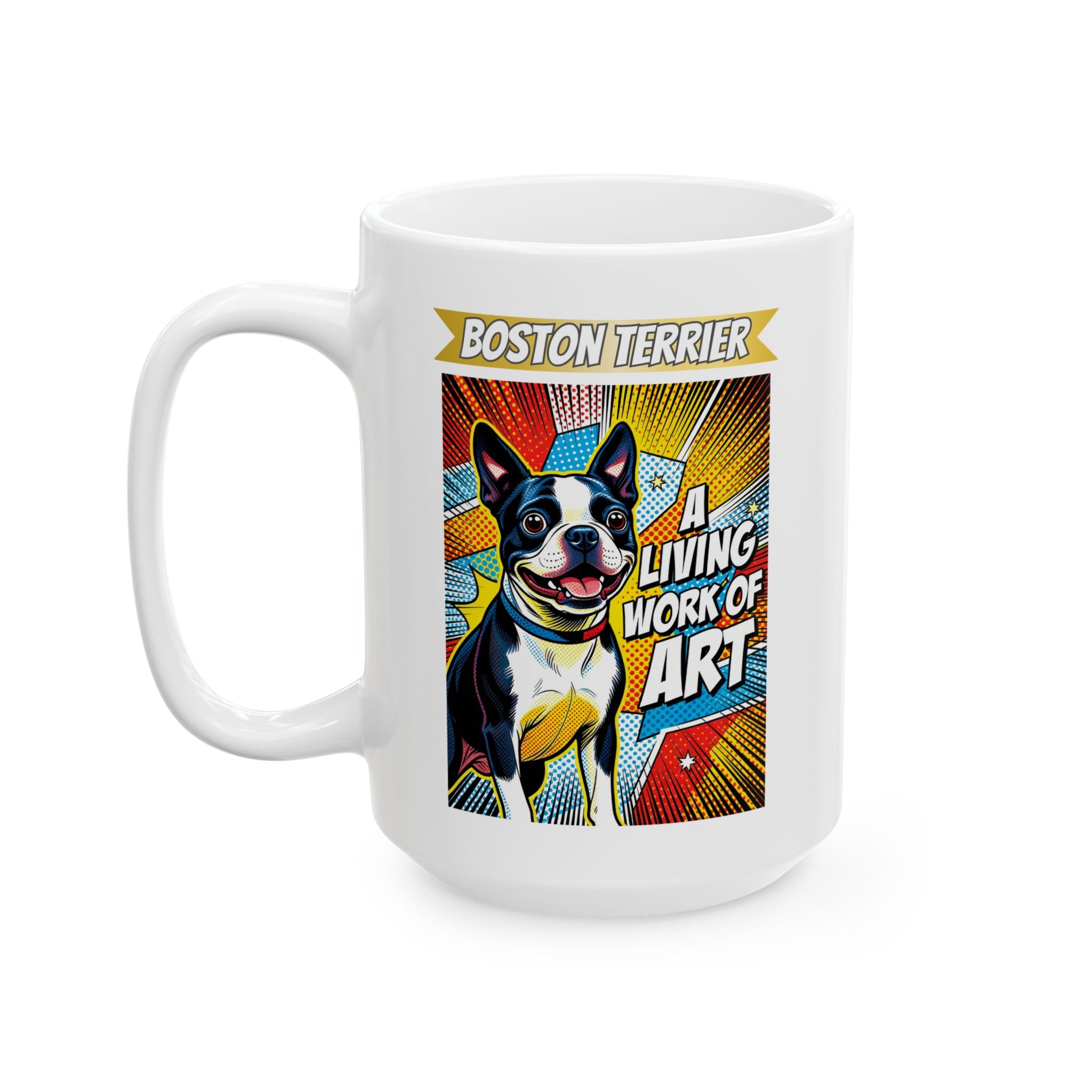Boston Terrier Coffee Mug | Living Work of Art Collection | Pop Art