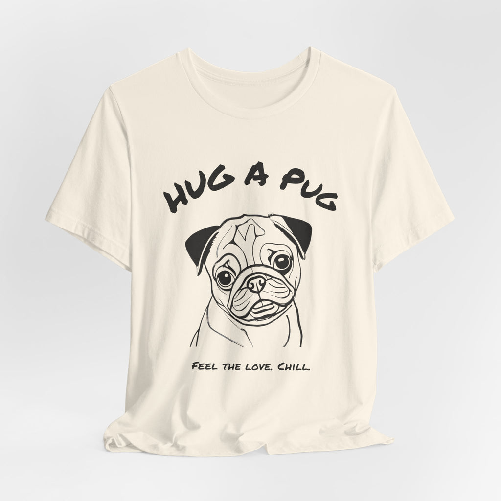 Pug T Shirt | Hug a Pug