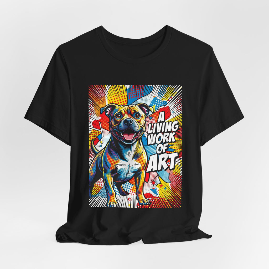 Staffordshire Bull Terrier T Shirt | Living Work of Art Collection | Pop Art