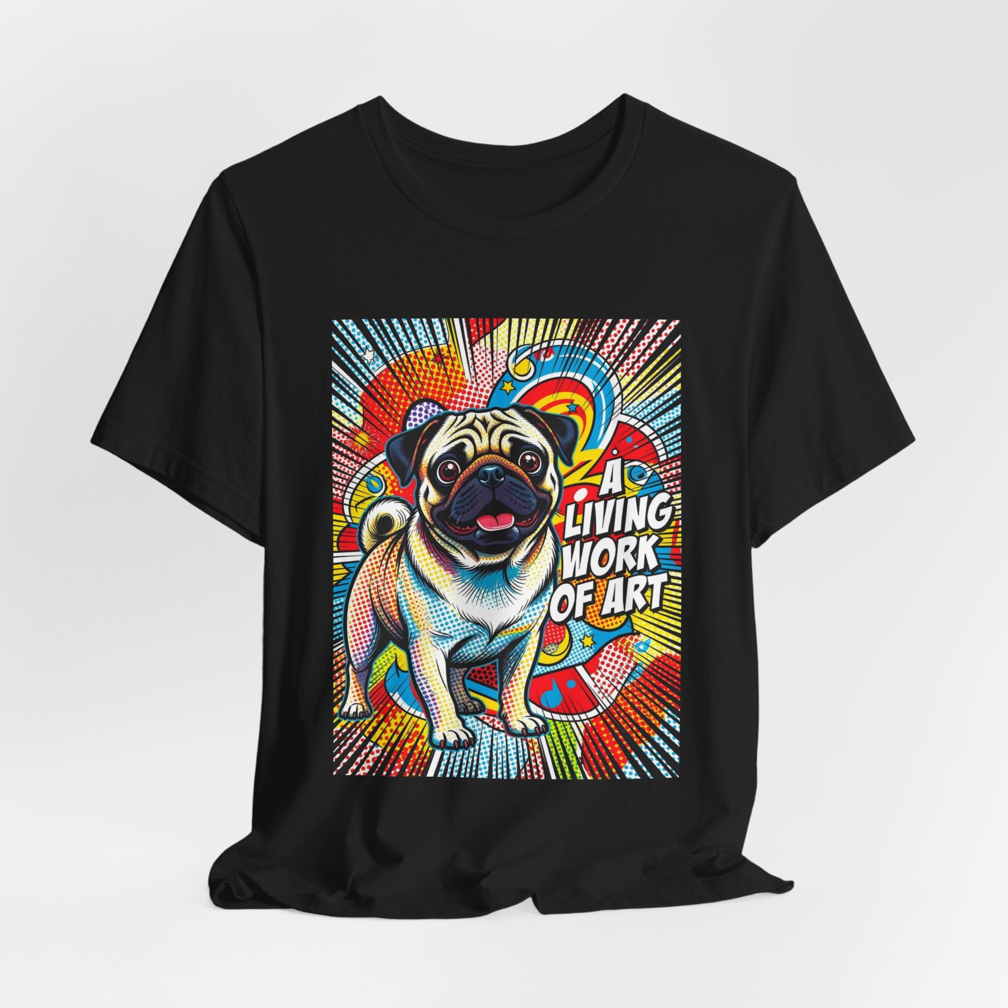 Pug T Shirt | Living Work of Art Collection | Pop Art