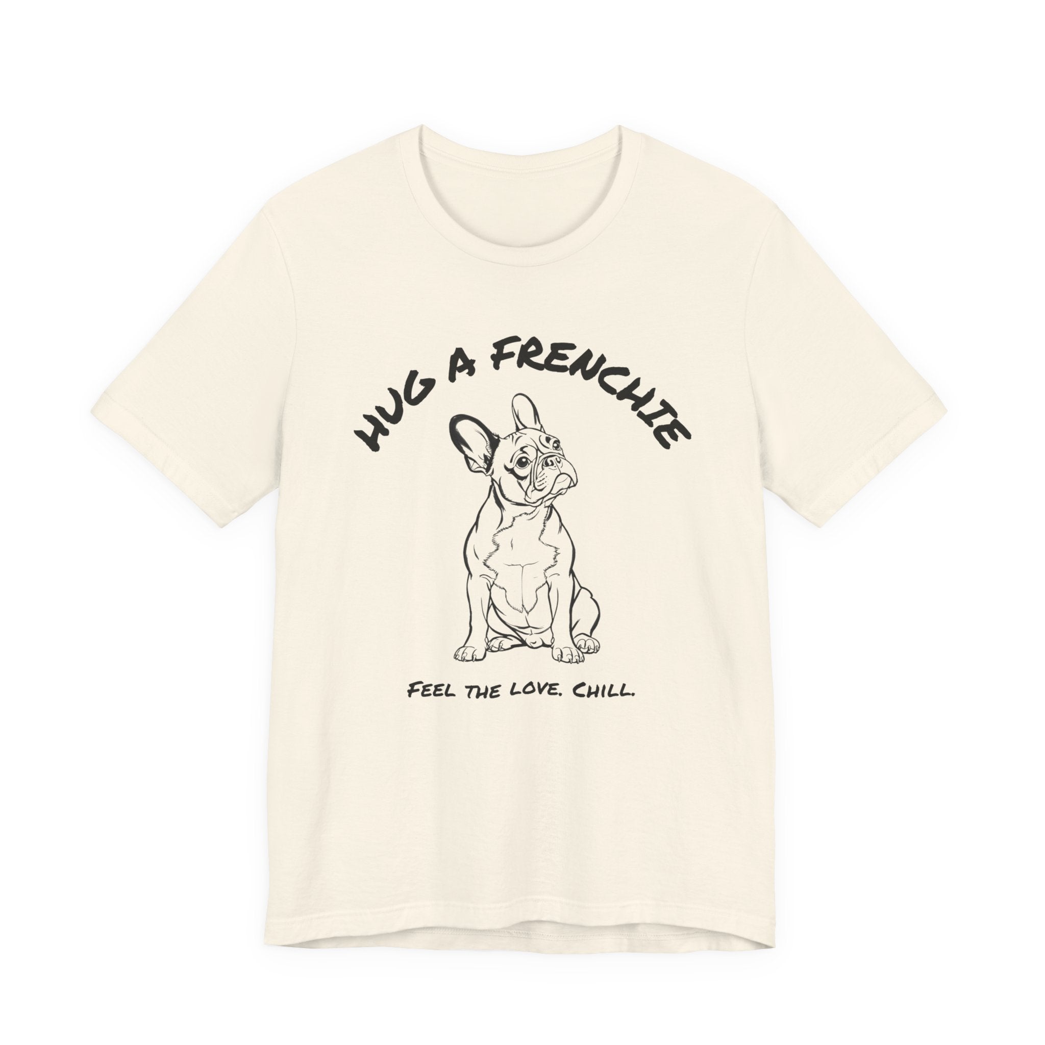 French Bulldog T Shirt | Hug a Frenchie