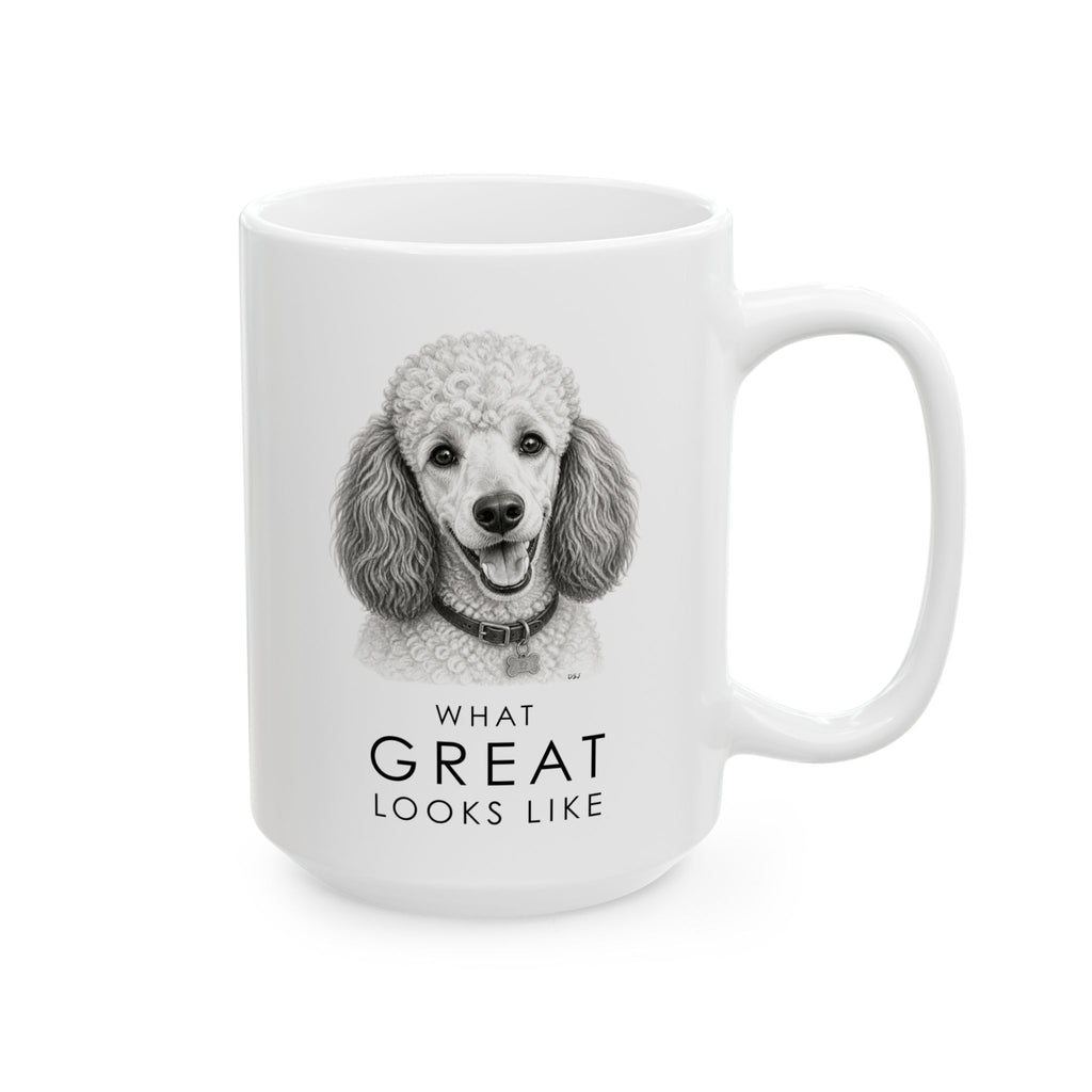 Poodle Coffee Mug | What Great Looks Like