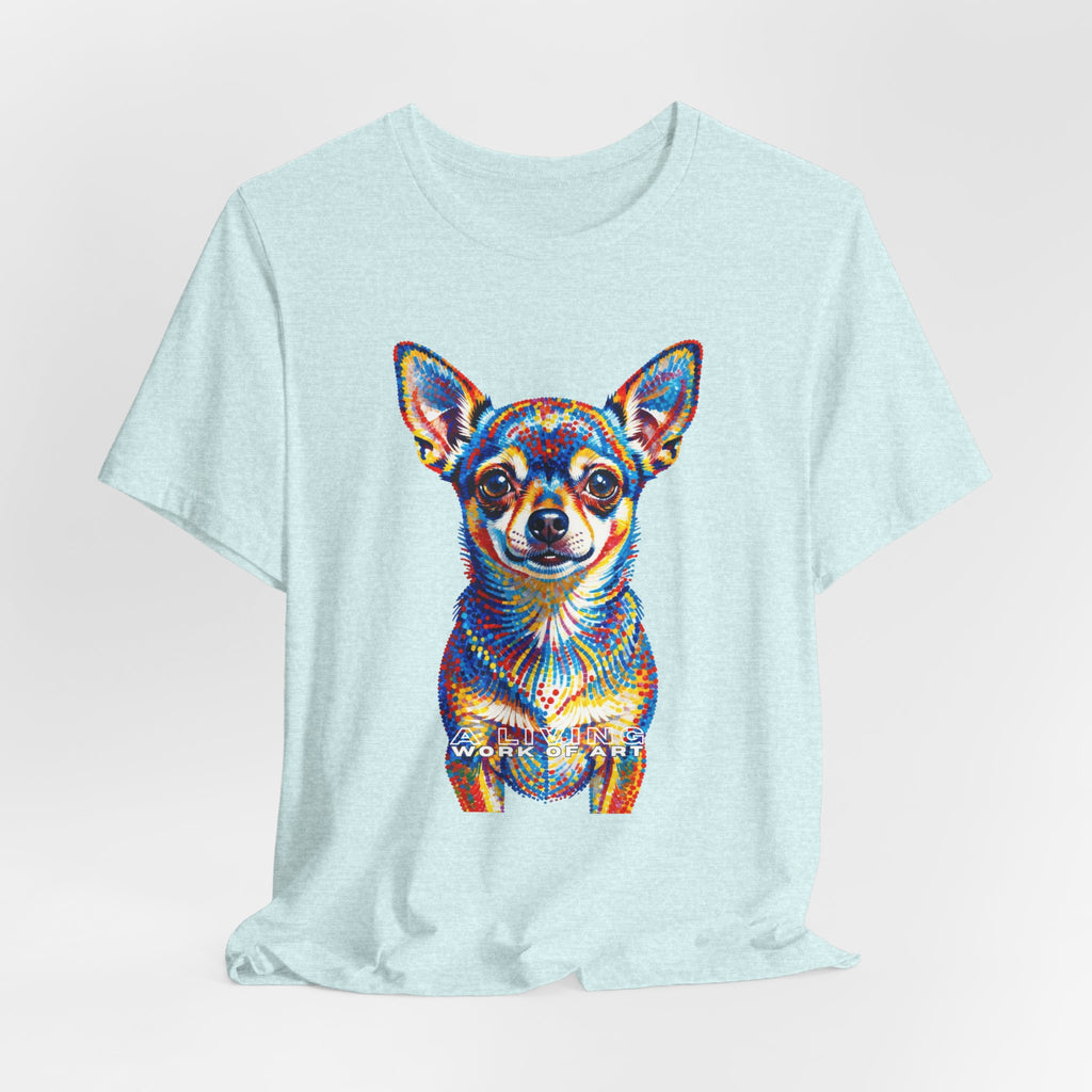 Chihuahua T Shirt | Living Work of Art Collection | Pointillism Style