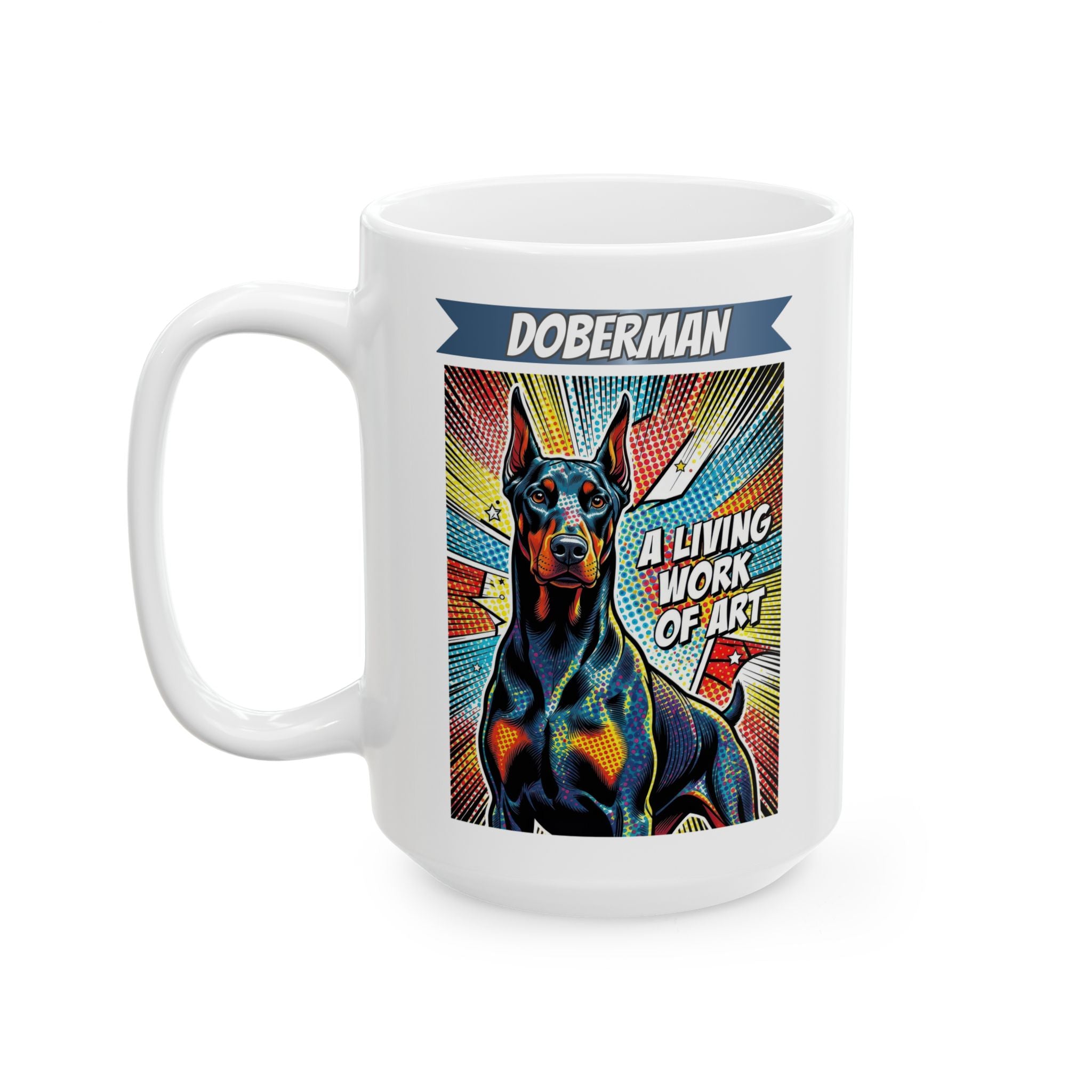 Doberman Pinscher Coffee Mug | Living Work of Art Collection | Pop Art