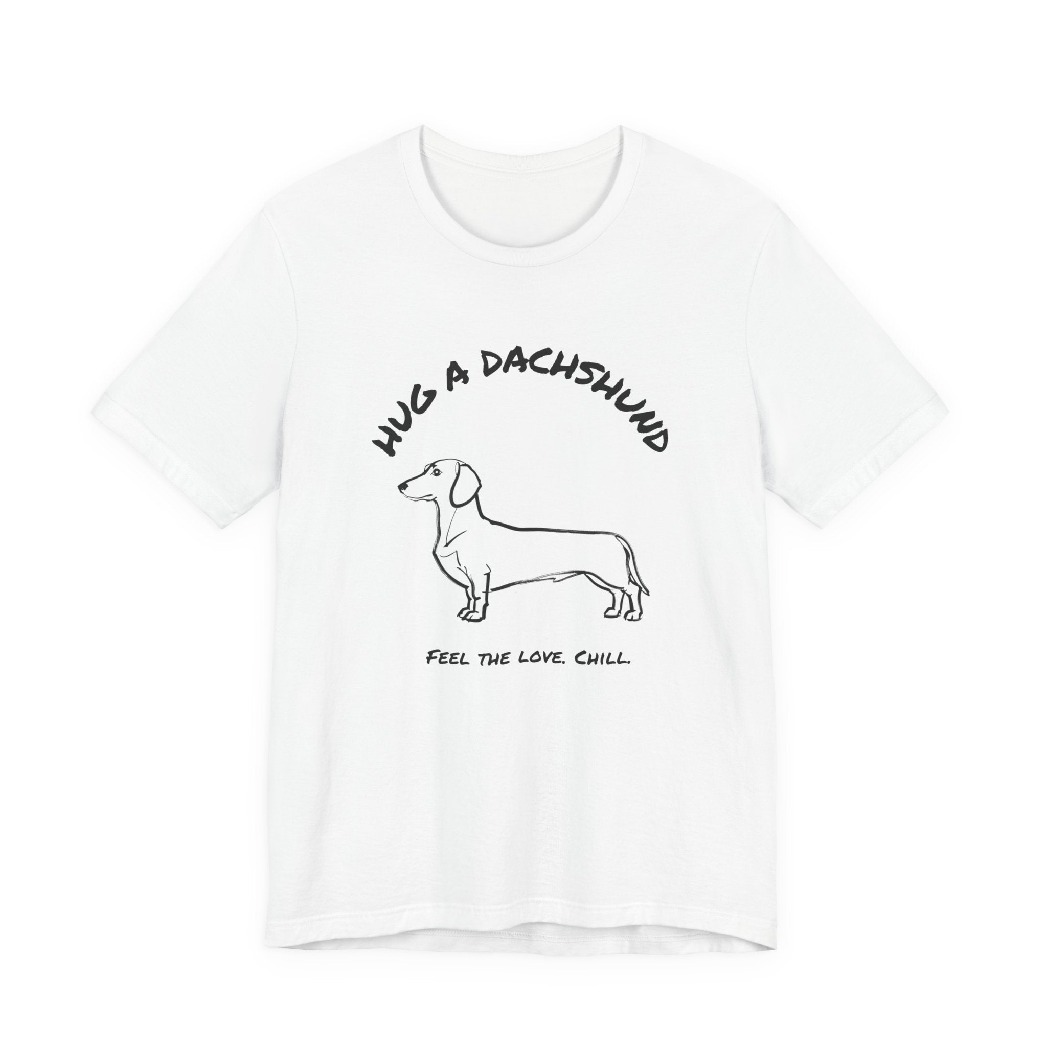 Dachshund T Shirt | Hug a Dachshund