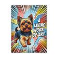 Yorkshire Terrier Canvas Wall Art | Living Work of Art Collection | Pop Art Print