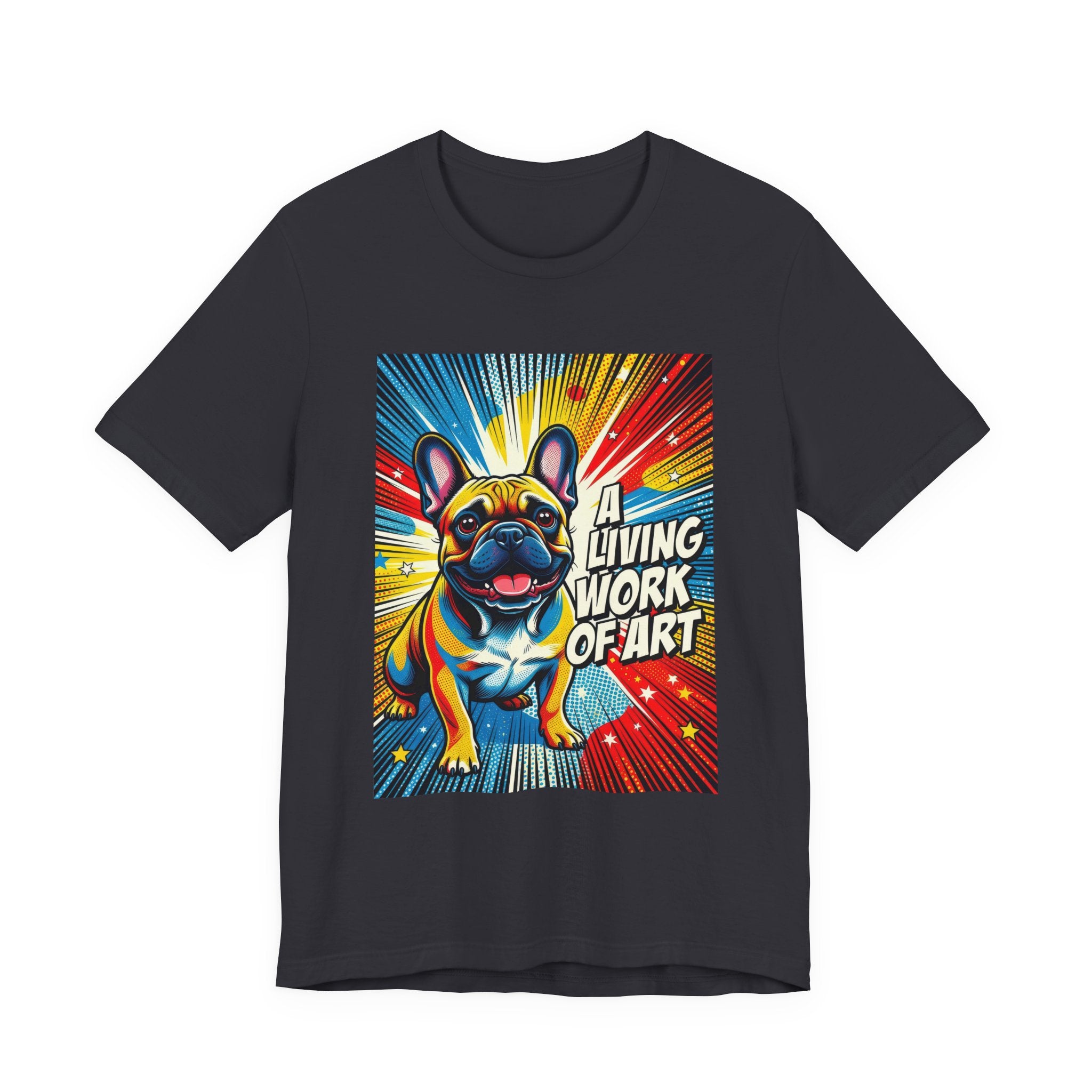 French Bulldog T Shirt | Living Work of Art Collection | Pop Art