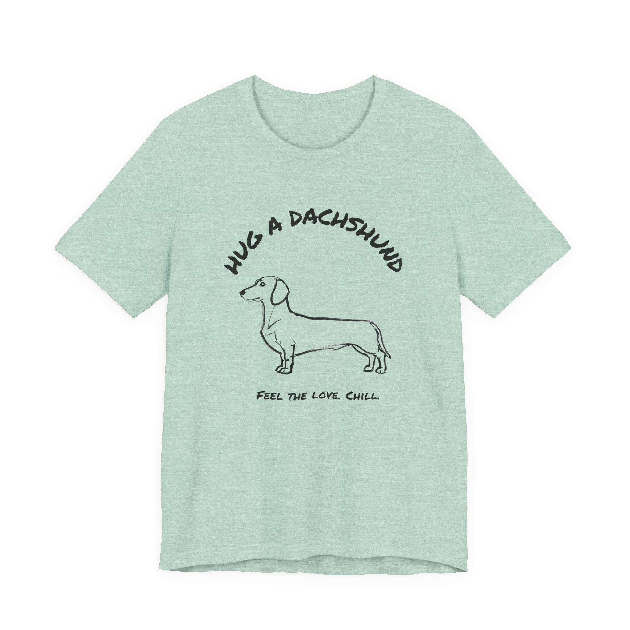 Dachshund T Shirt | Hug a Dachshund