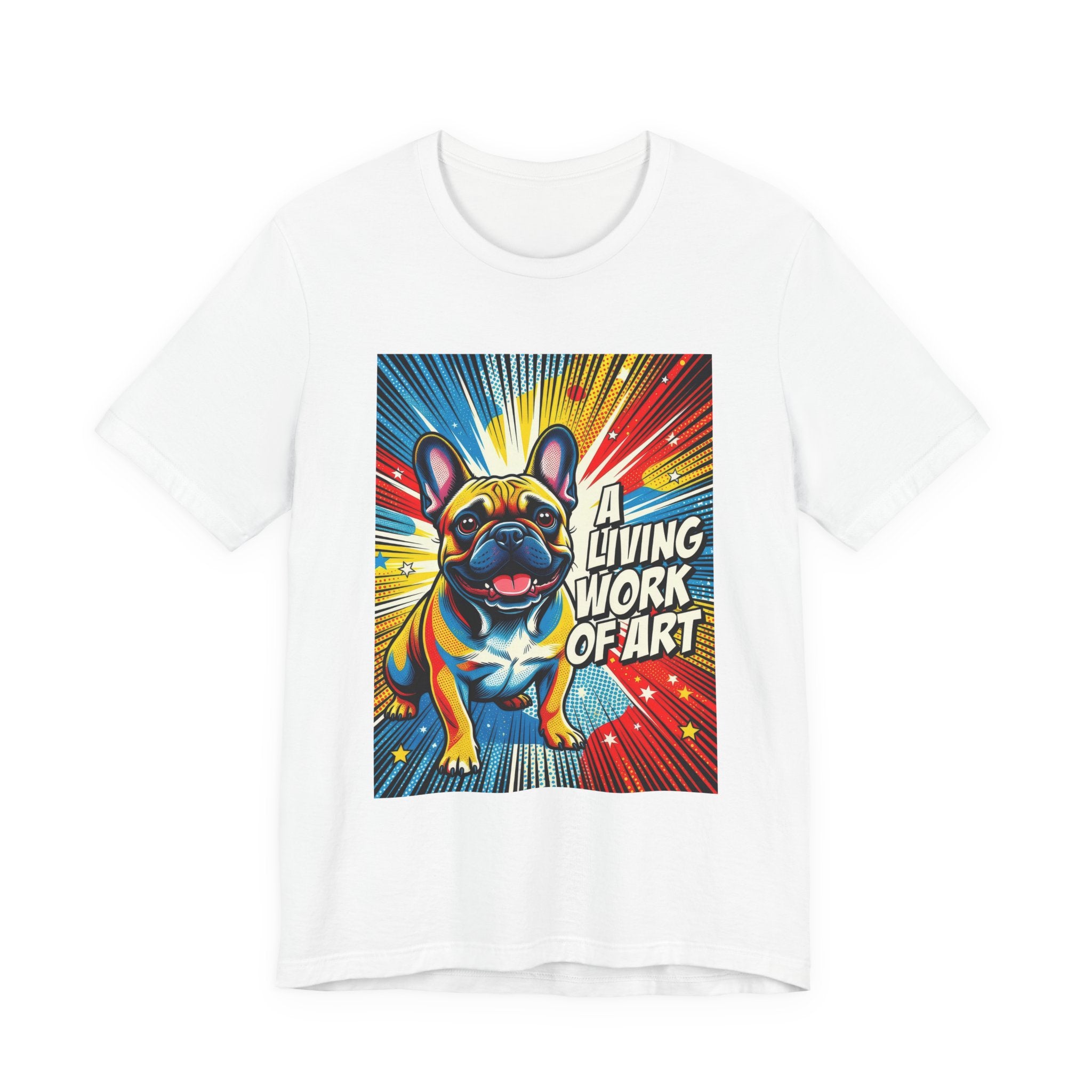 French Bulldog T Shirt | Living Work of Art Collection | Pop Art