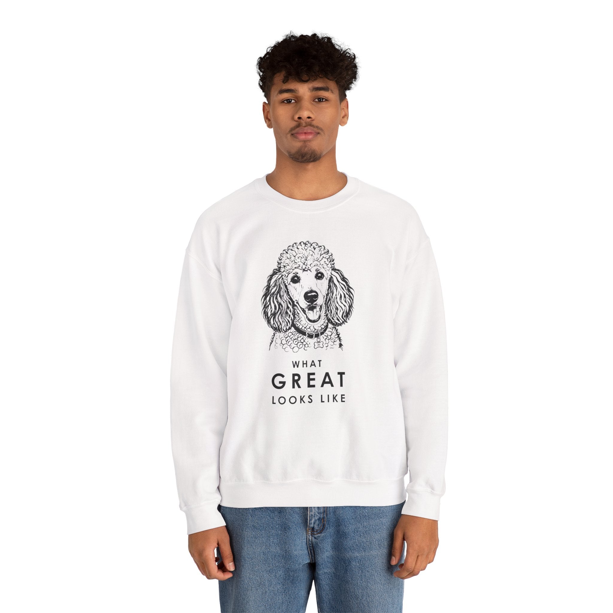Poodle Sweatshirt | What Great Looks Like