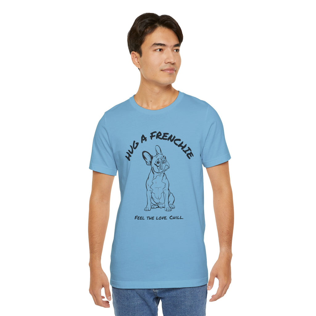 French Bulldog T Shirt | Hug a Frenchie