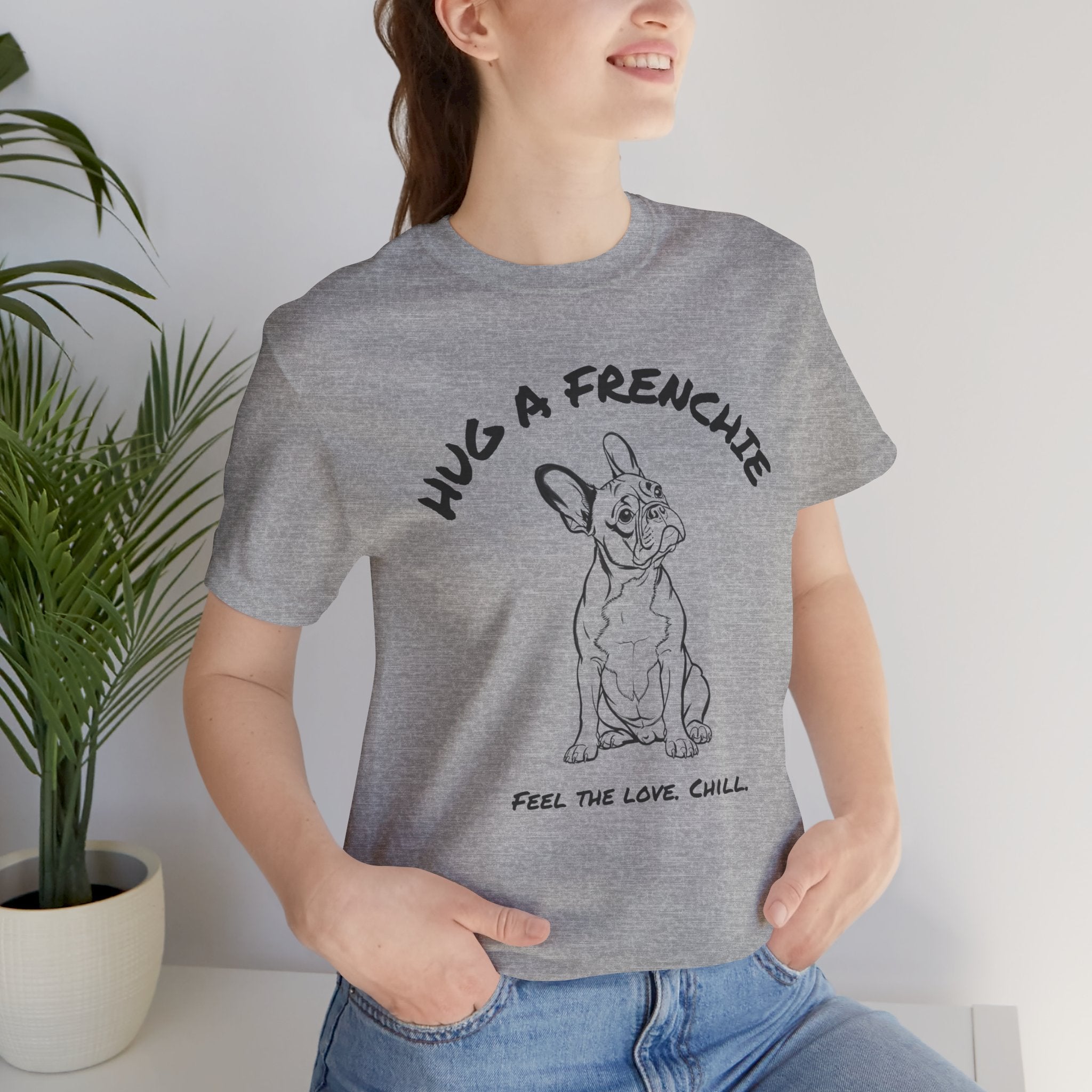 French Bulldog T Shirt | Hug a Frenchie