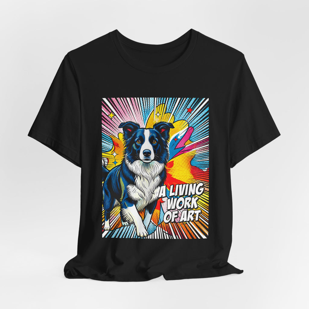 Border Collie T Shirt | Living Work of Art Collection | Pop Art