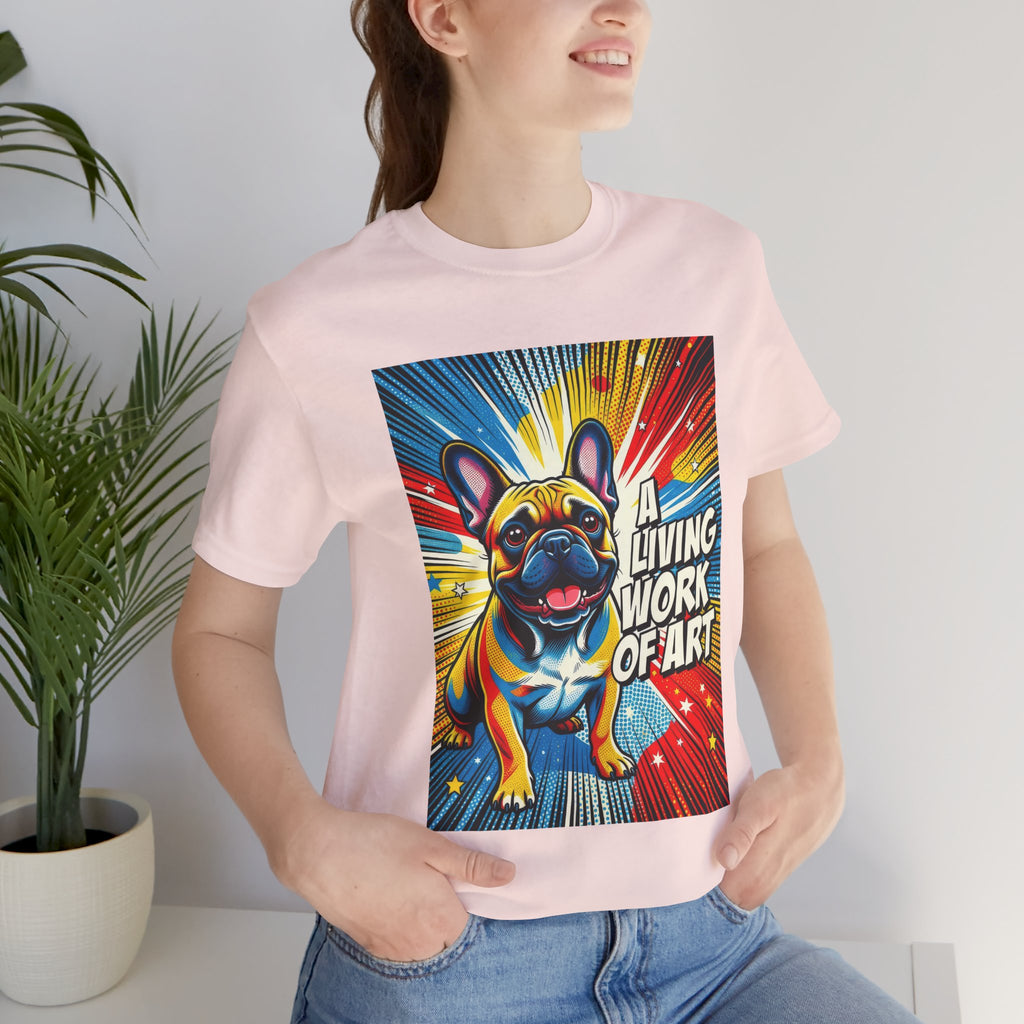 French Bulldog T Shirt | Living Work of Art Collection | Pop Art
