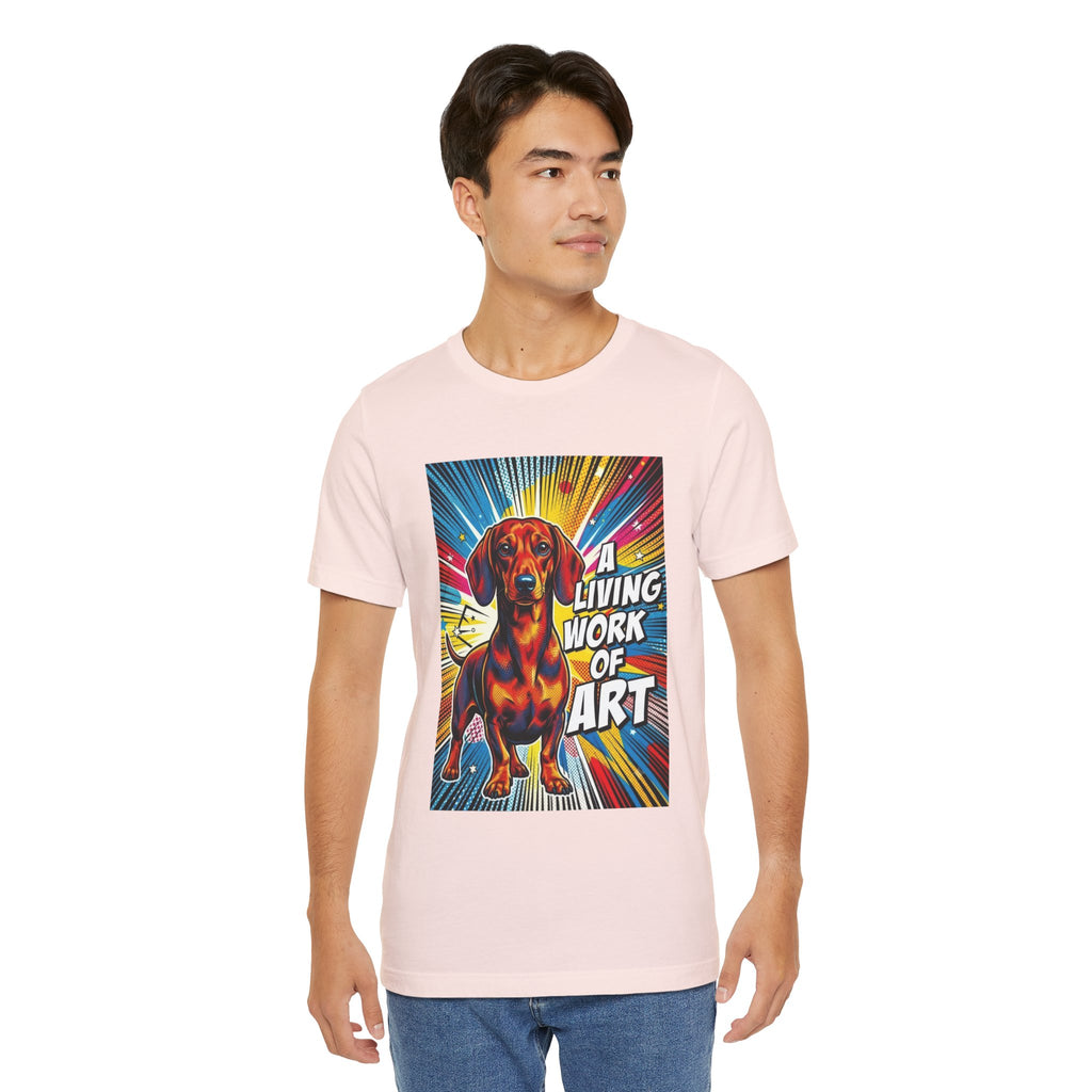 Dachshund T Shirt | Living Work of Art Collection | Pop Art