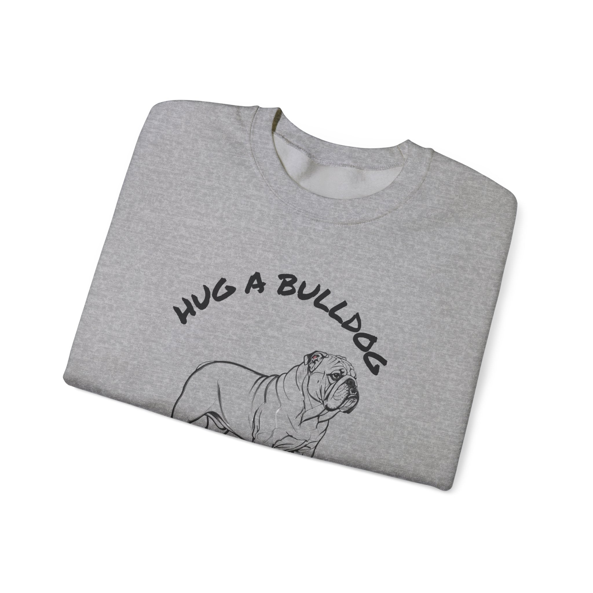 Bulldog Sweatshirt | Hug A Bulldog