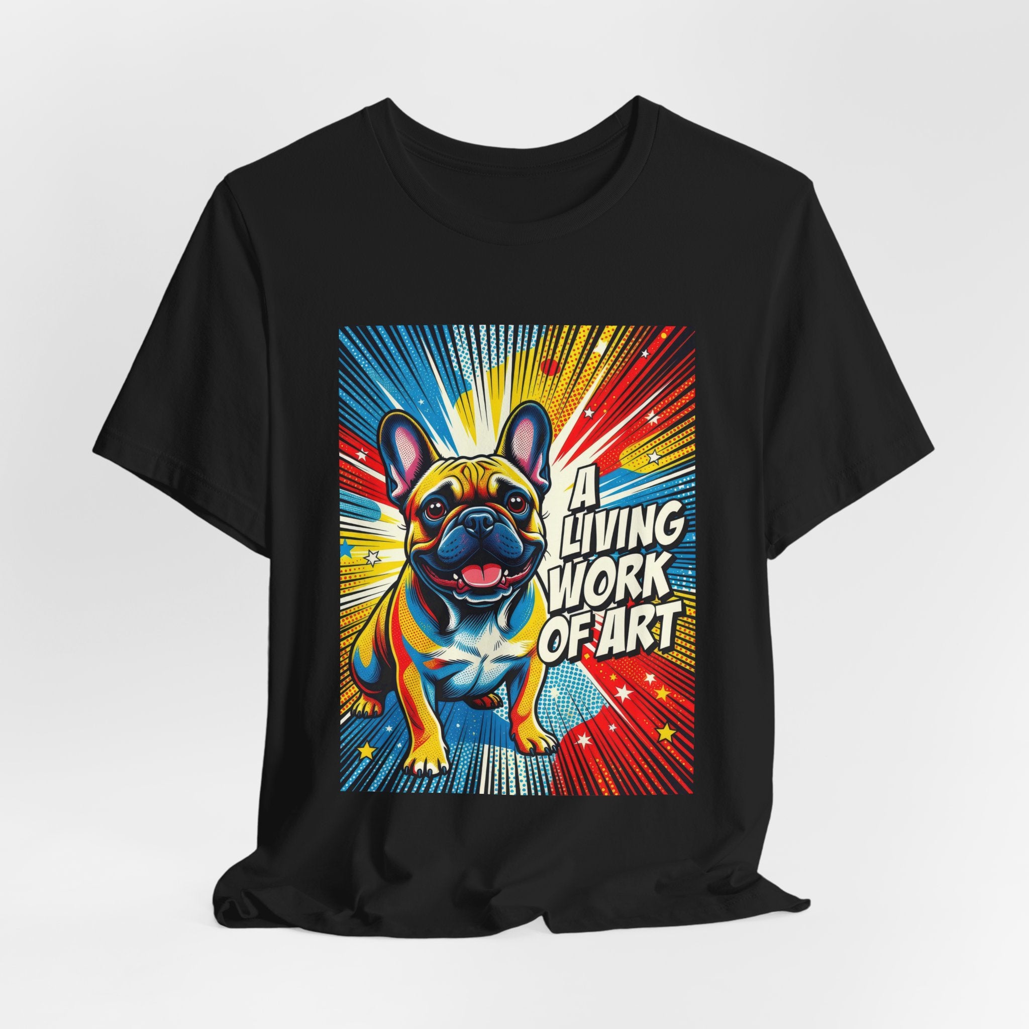 French Bulldog T Shirt | Living Work of Art Collection | Pop Art
