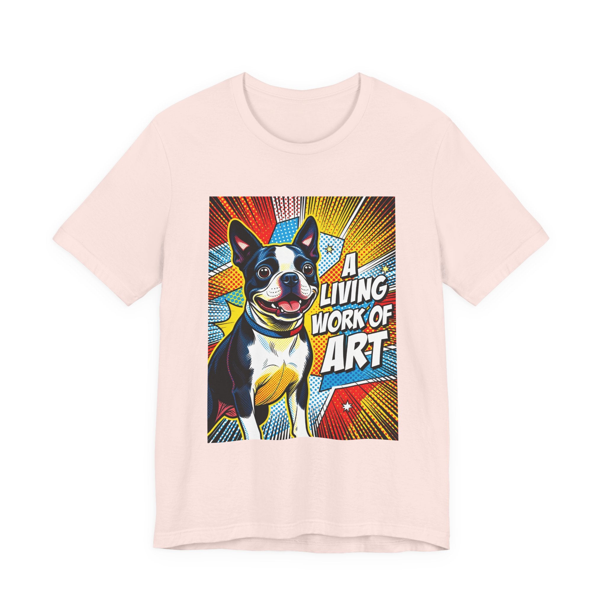 Boston Terrier T Shirt | Living Work of Art Collection | Pop Art