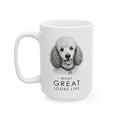 Poodle Coffee Mug | What Great Looks Like