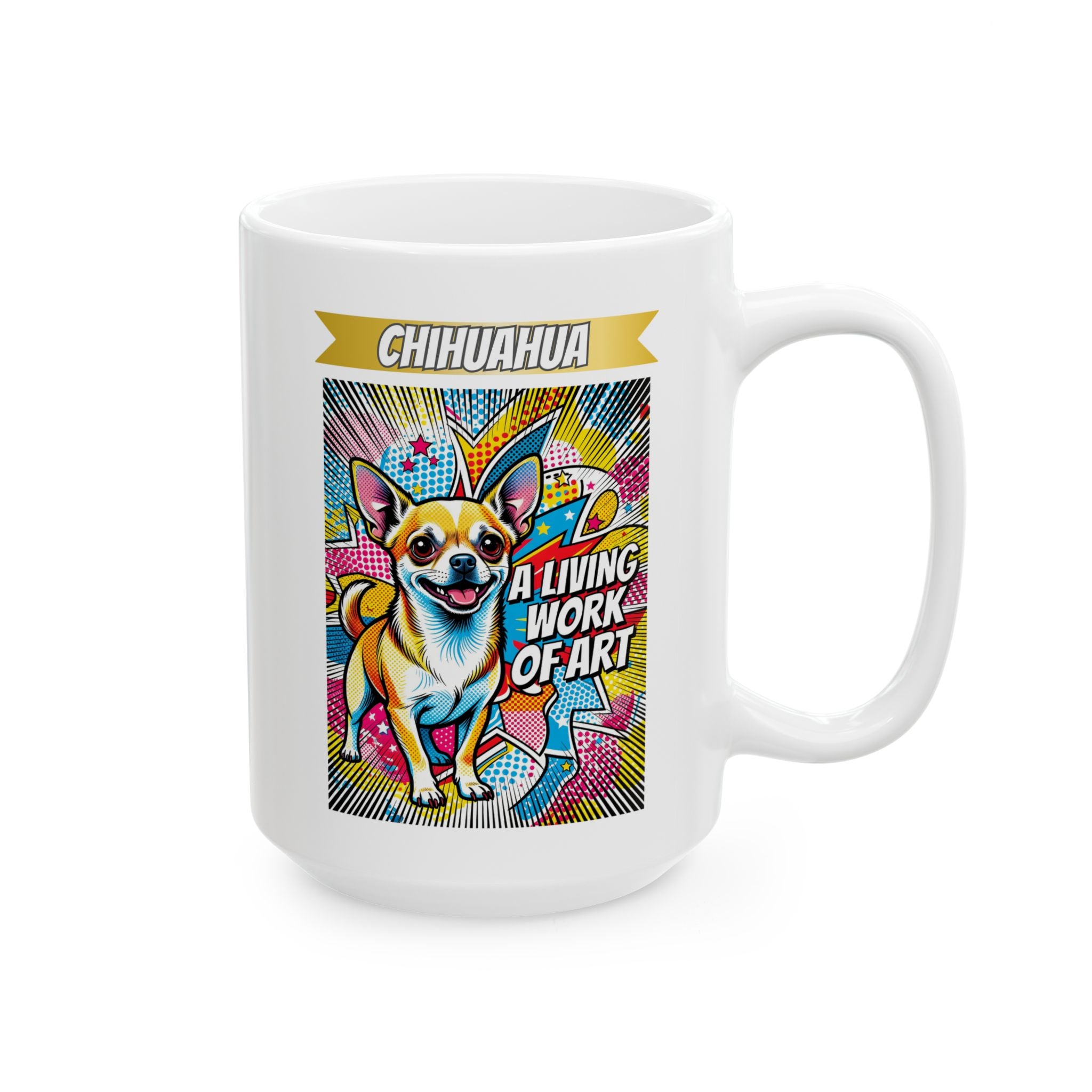 Chihuahua Coffee Mug | Living Work of Art Collection | Pop Art