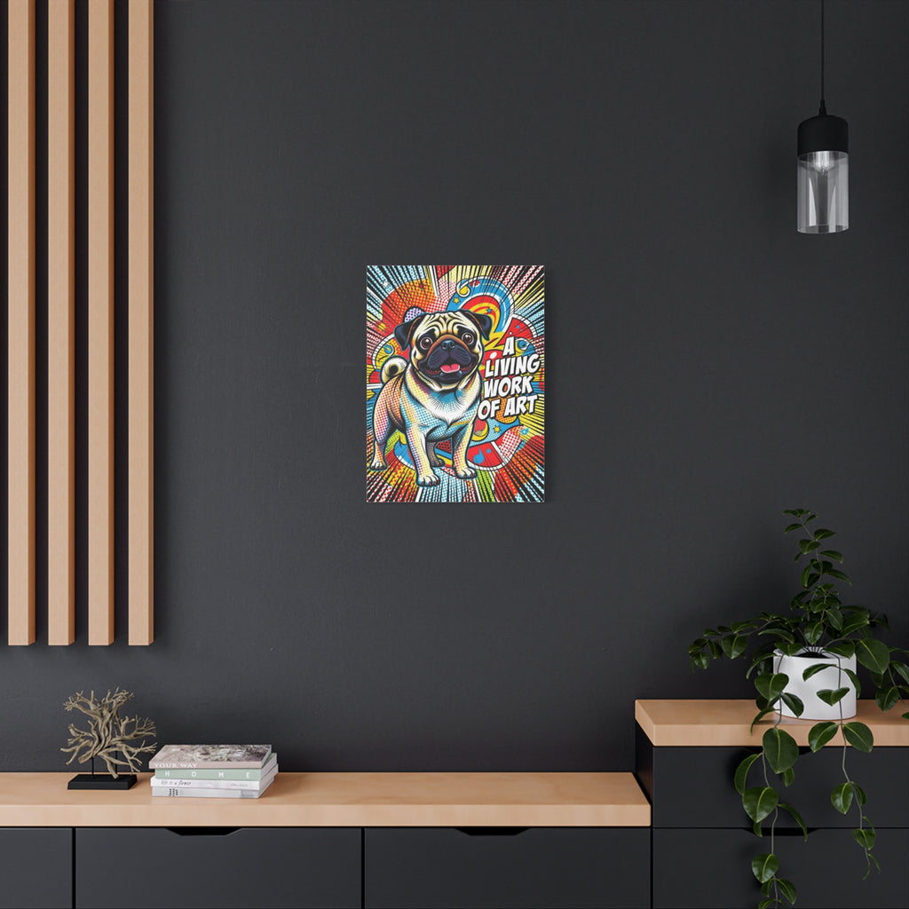 Pug Canvas Wall Art | Living Work of Art Collection | Pop Art Print