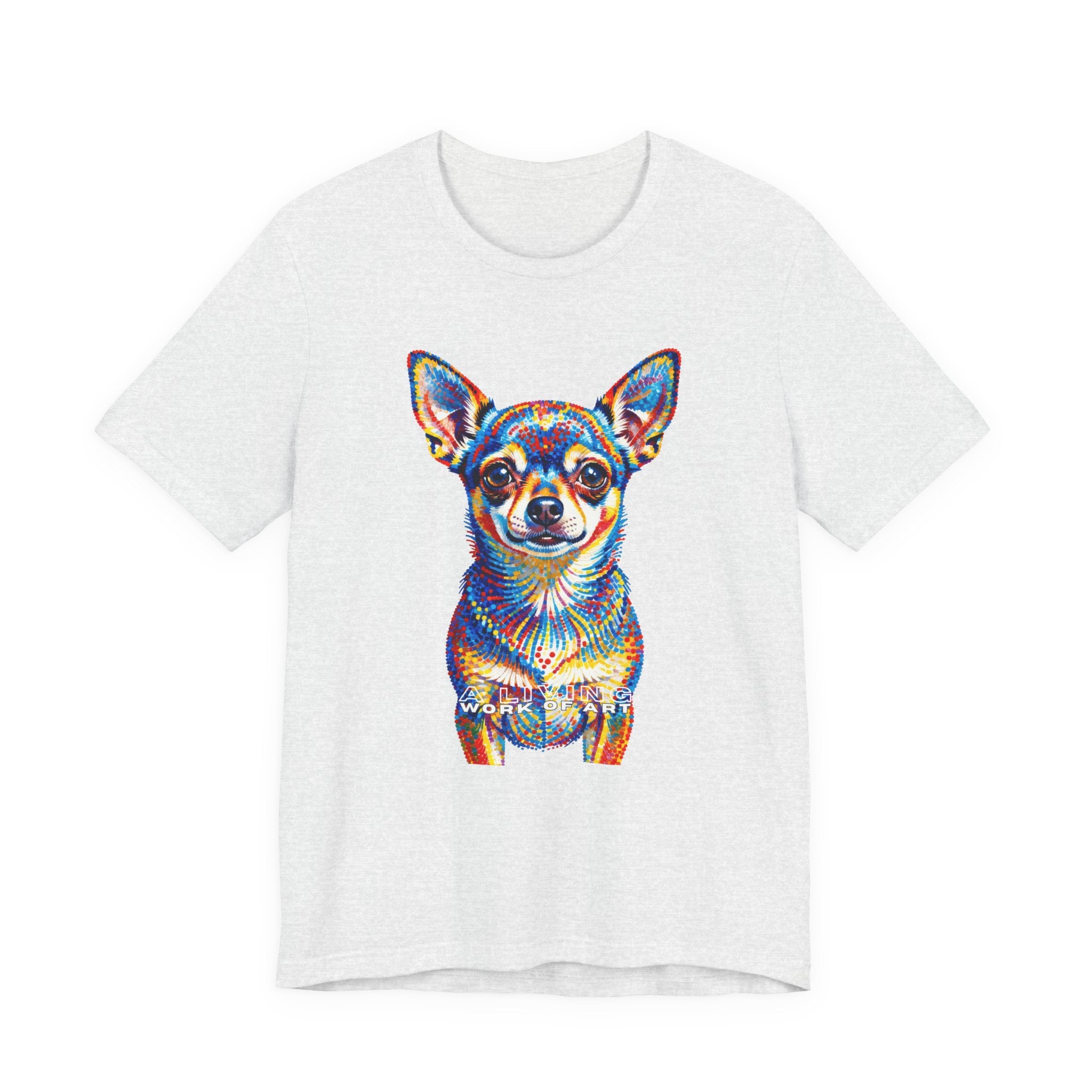 Chihuahua T Shirt | Living Work of Art Collection | Pointillism Style