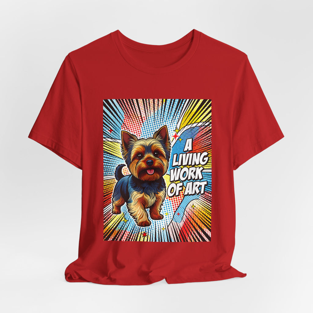 Yorkshire Terrier T Shirt | Living Work of Art Collection | Pop Art
