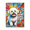 Bichon Frise Canvas Wall Art | Living Work of Art Collection | Pop Art Print