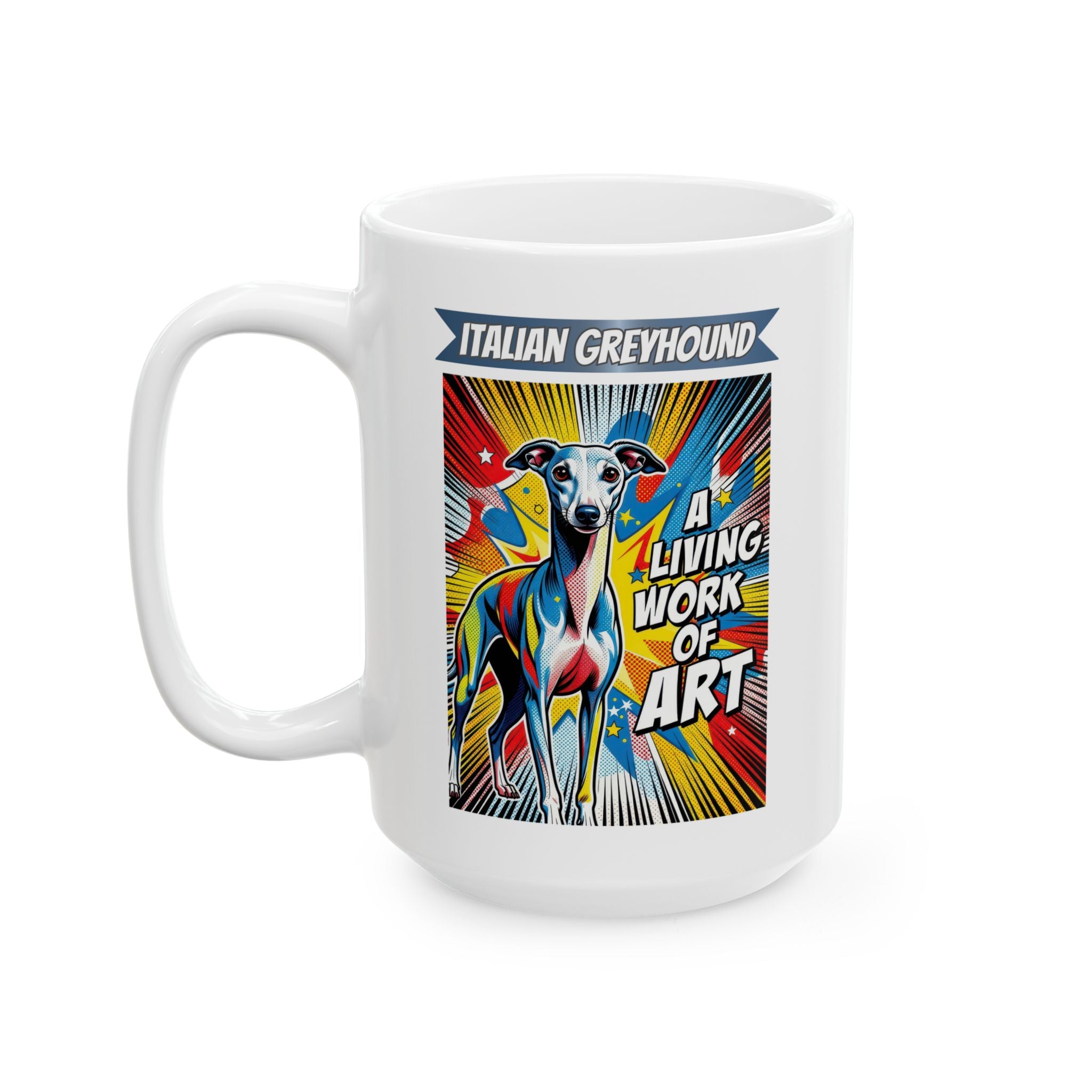 Italian Greyhound Coffee Mug | Living Work of Art Collection | Pop Art