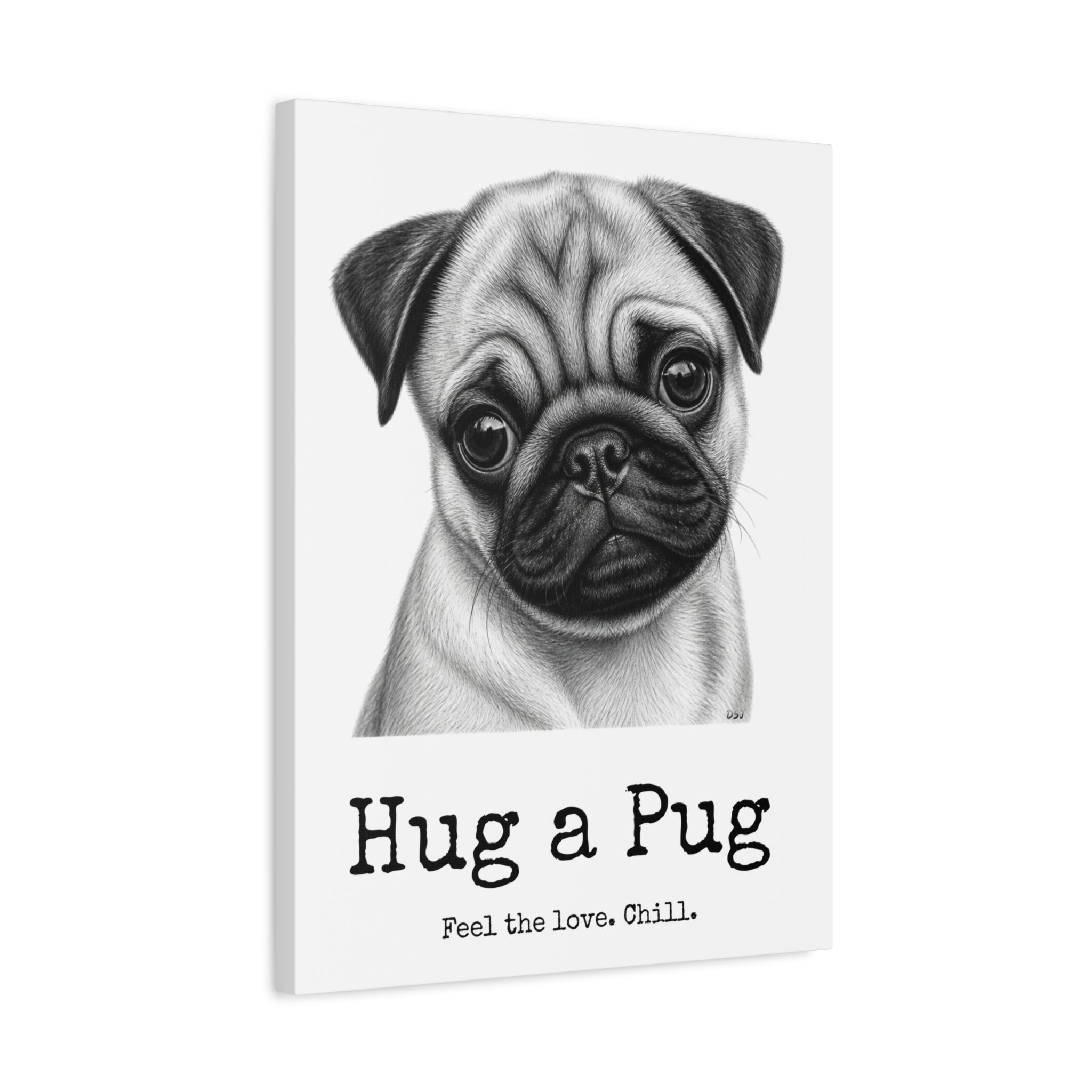 Pug Canvas Wall Art | Hug a Pug | Charcoal Sketch Print