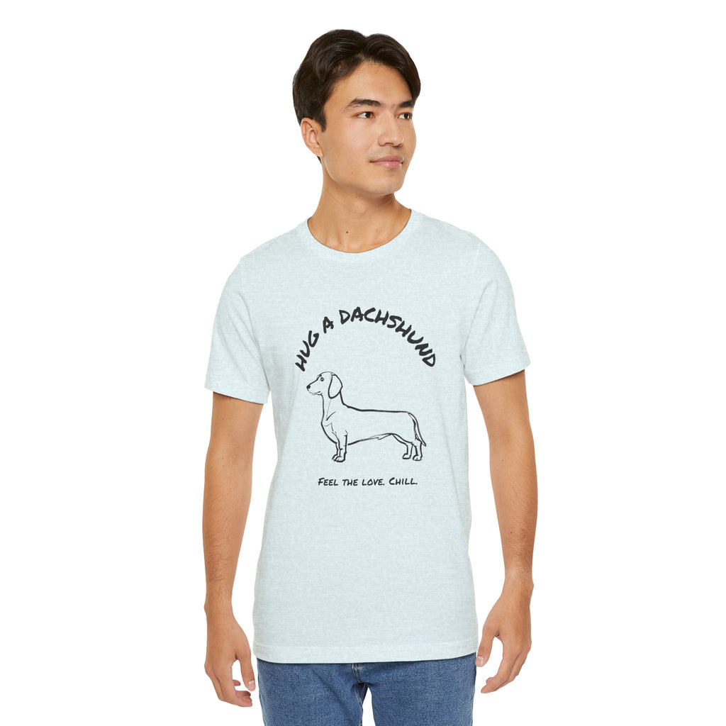 Dachshund T Shirt | Hug a Dachshund