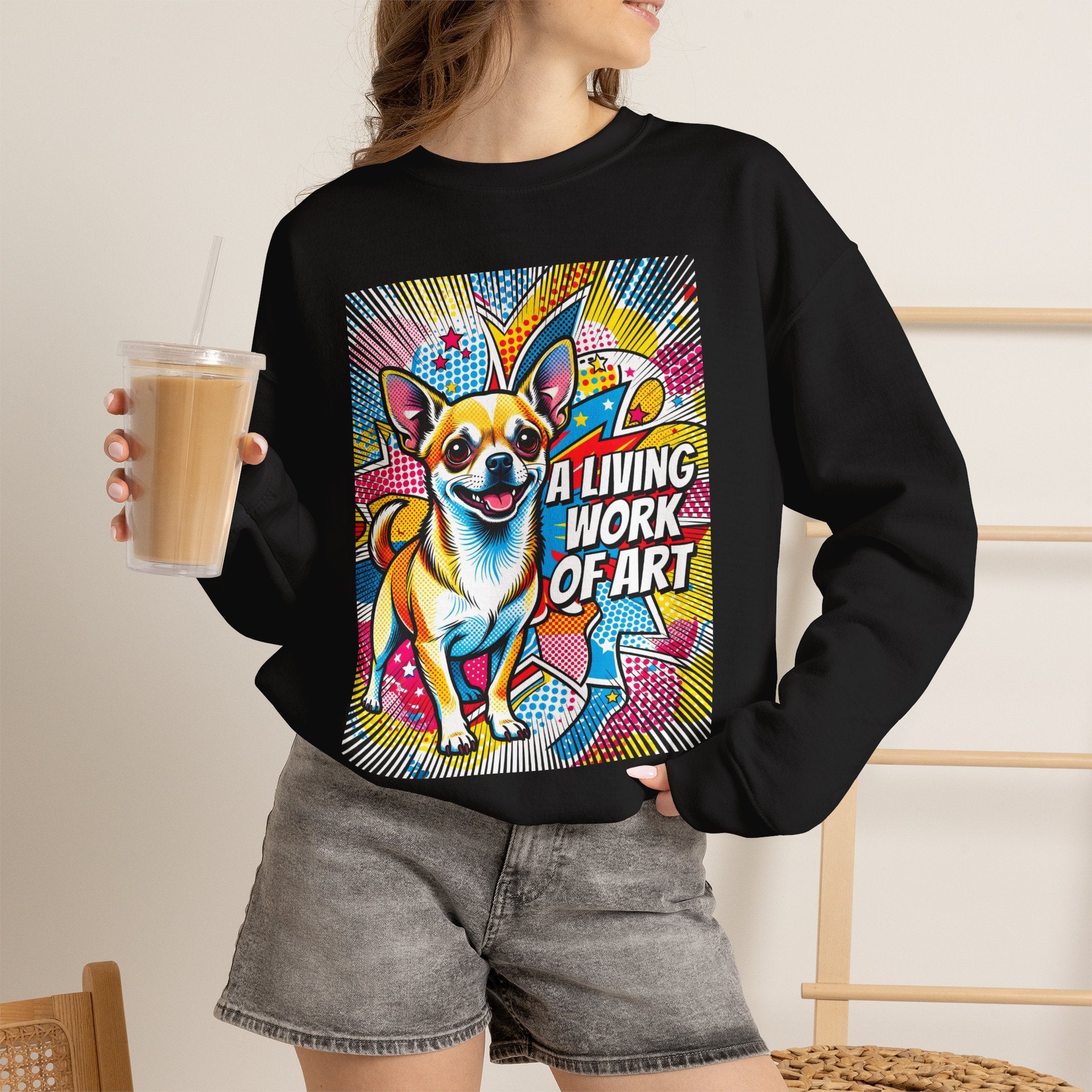 Chihuahua Sweatshirt | Living Work of Art Collection | Pop Art