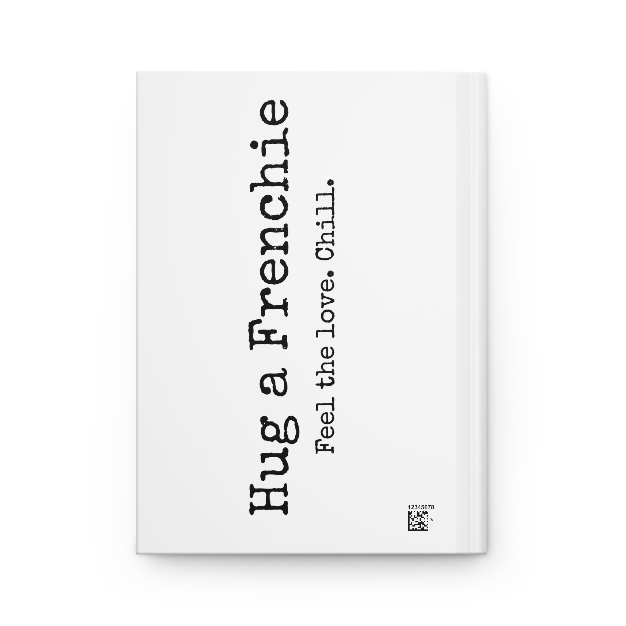 French Bulldog Notebook | Hug a Frenchie