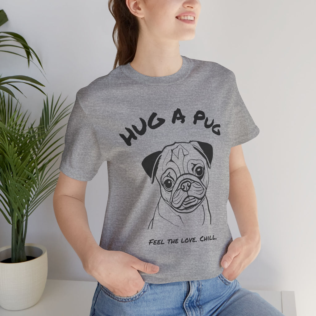 Pug T Shirt | Hug a Pug