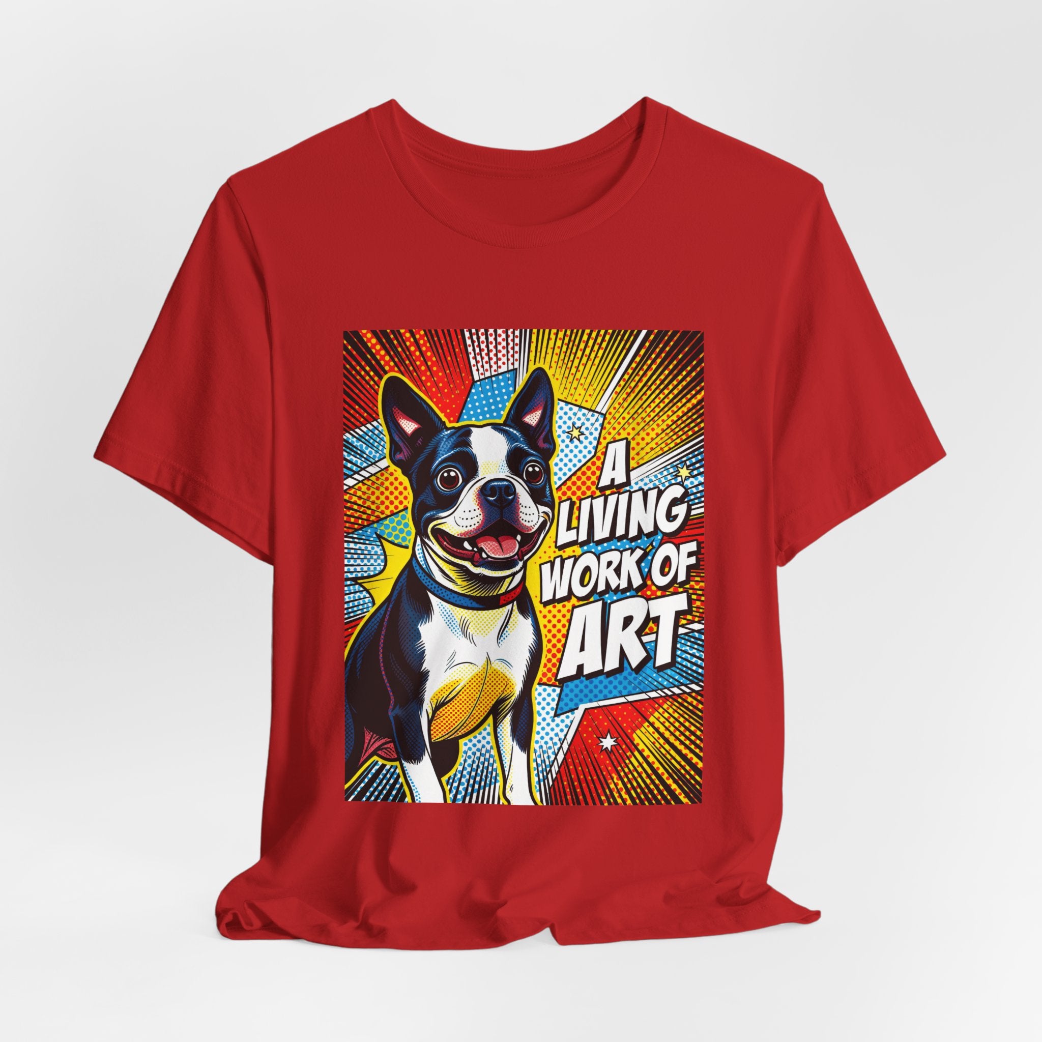 Boston Terrier T Shirt | Living Work of Art Collection | Pop Art