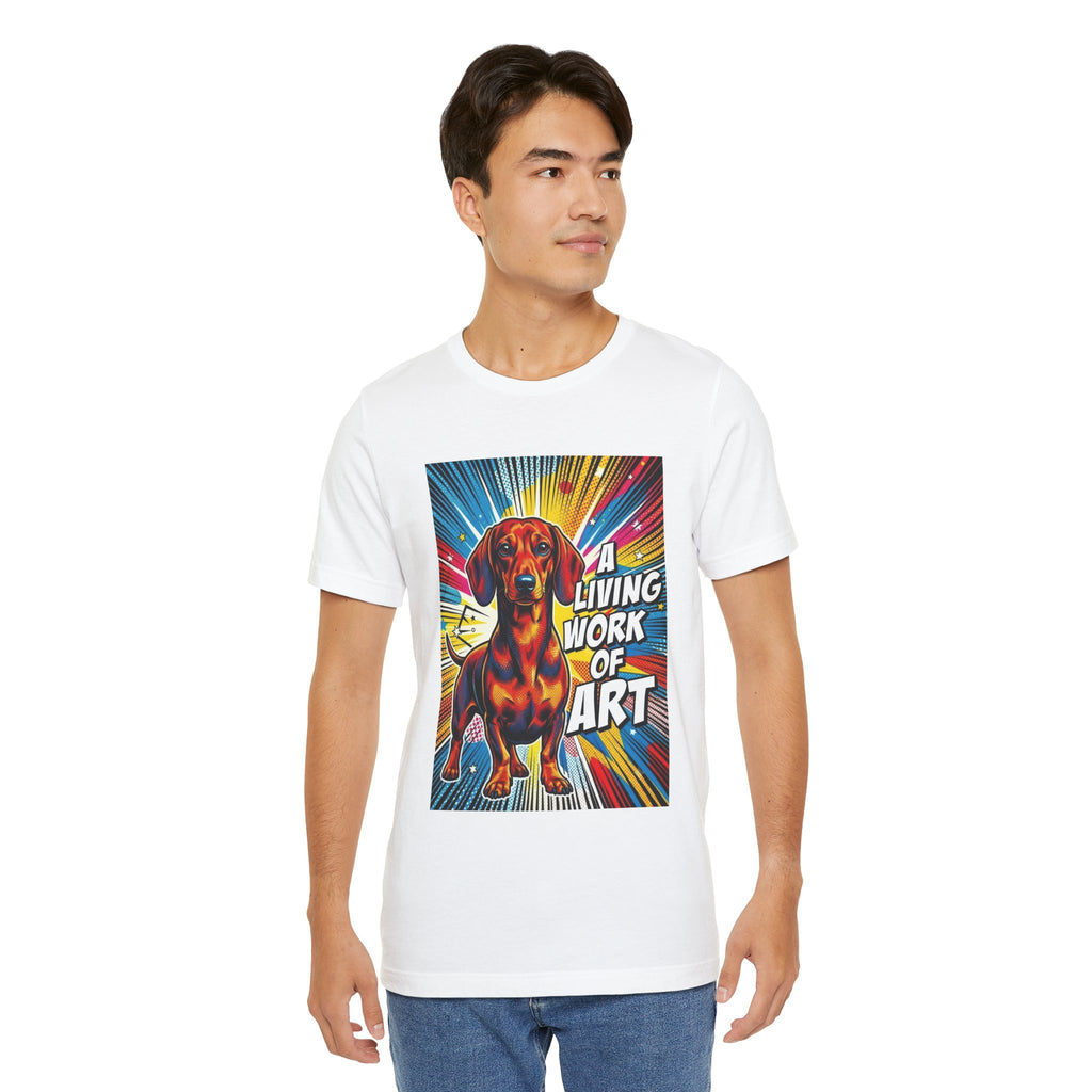 Dachshund T Shirt | Living Work of Art Collection | Pop Art