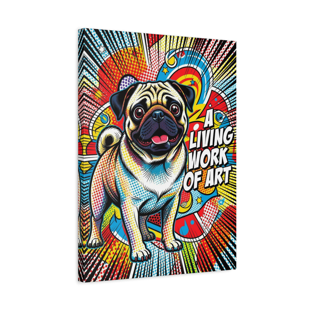 Pug Canvas Wall Art | Living Work of Art Collection | Pop Art Print