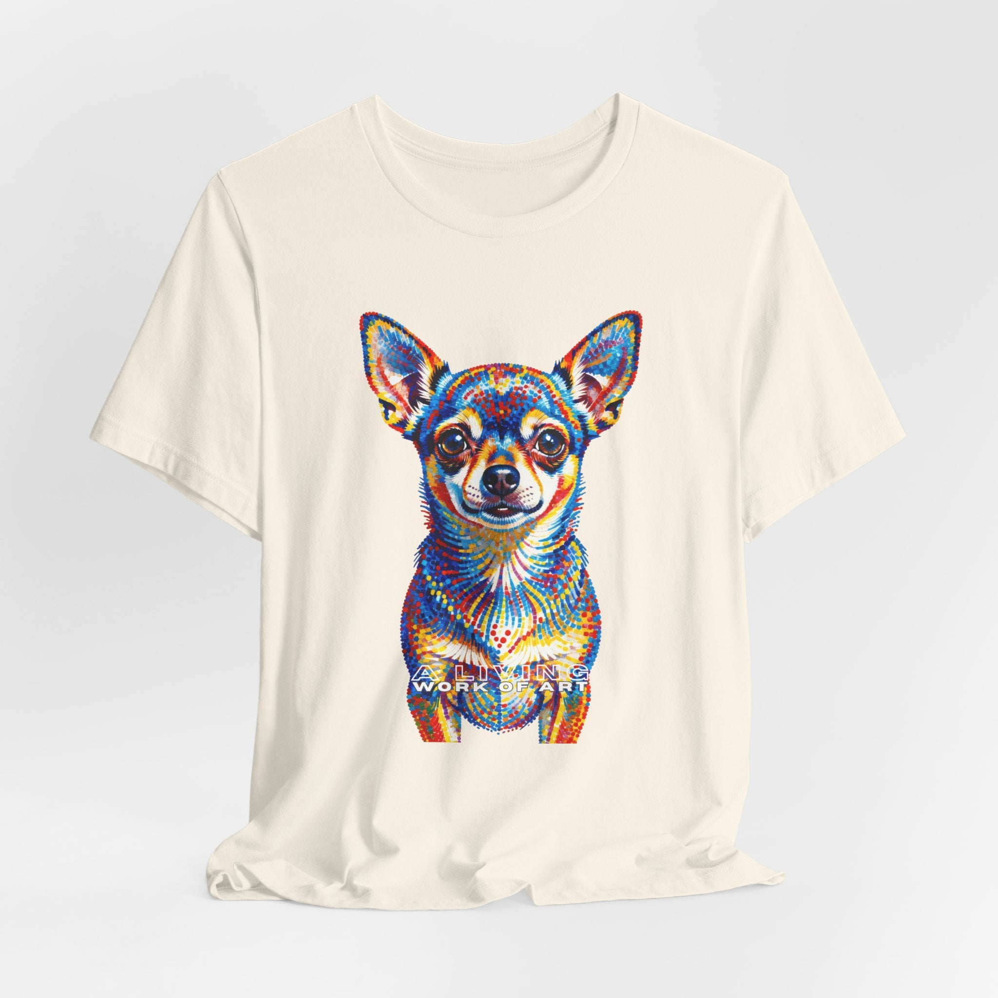 Chihuahua T Shirt | Living Work of Art Collection | Pointillism Style