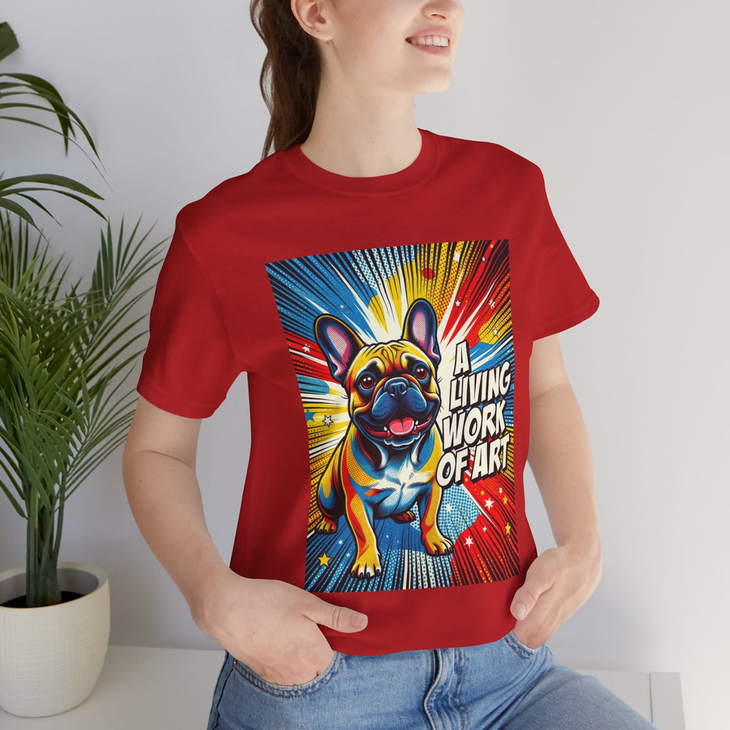 French Bulldog T Shirt | Living Work of Art Collection | Pop Art