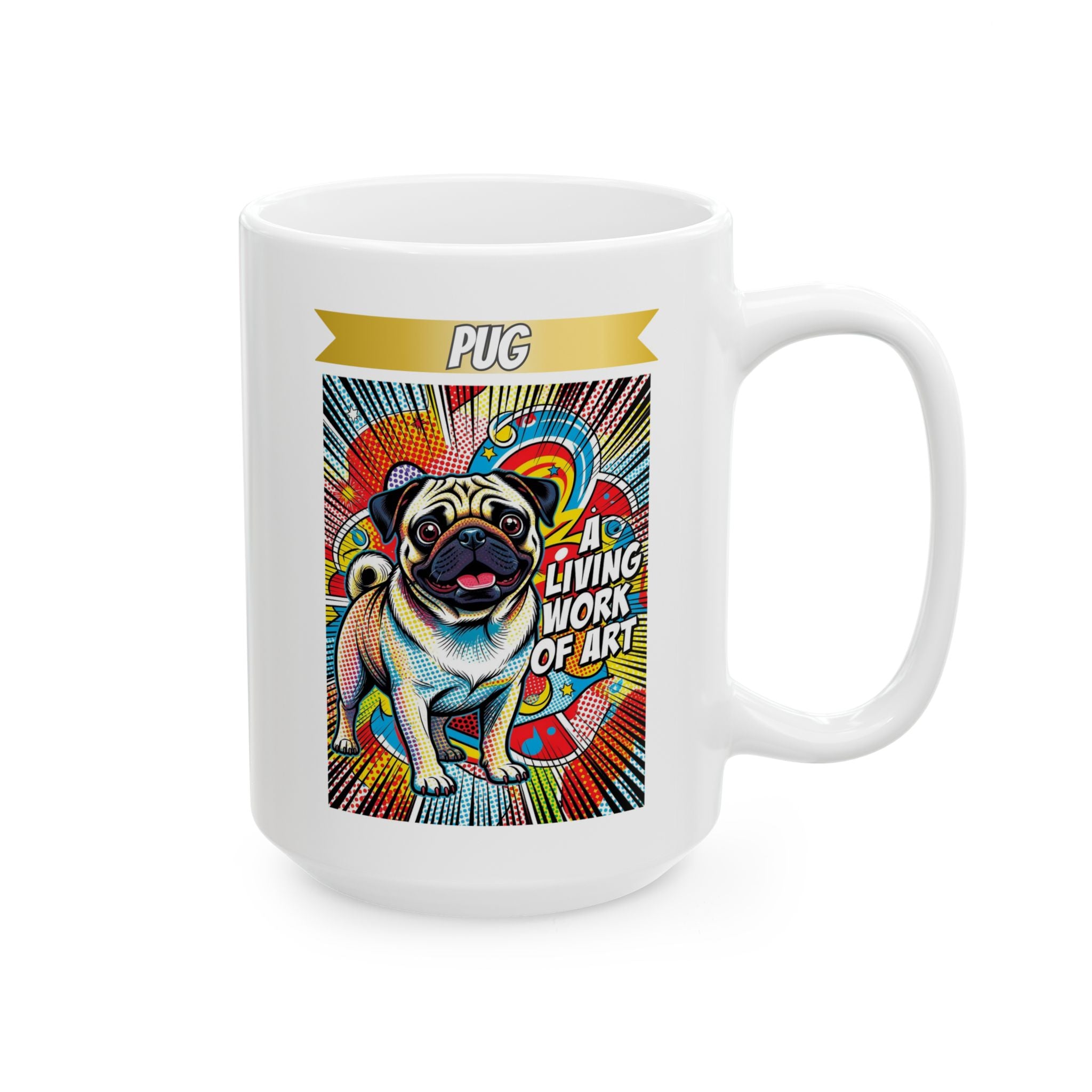 Pug Coffee Mug | Living Work of Art Collection | Pop Art