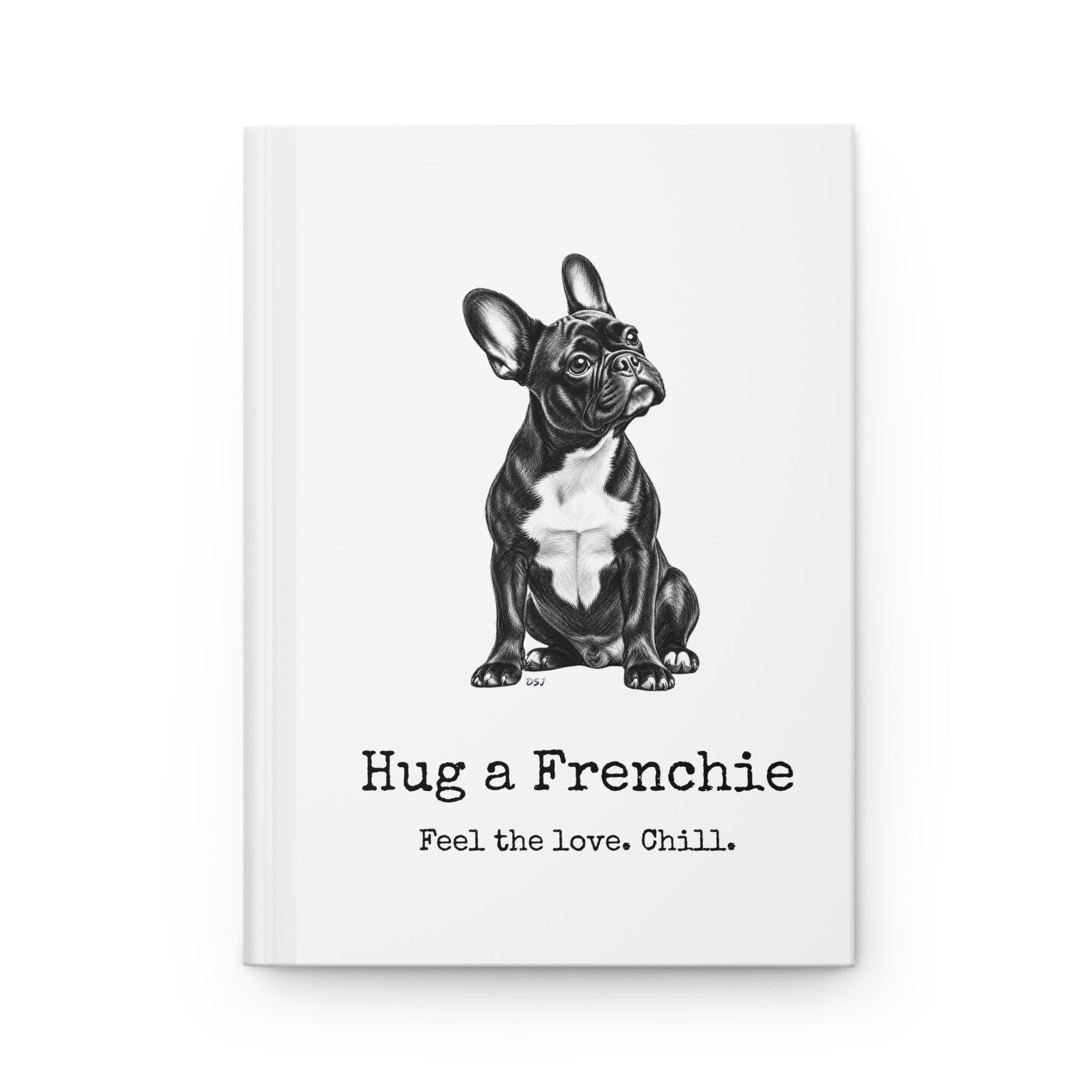 French Bulldog Notebook | Hug a Frenchie