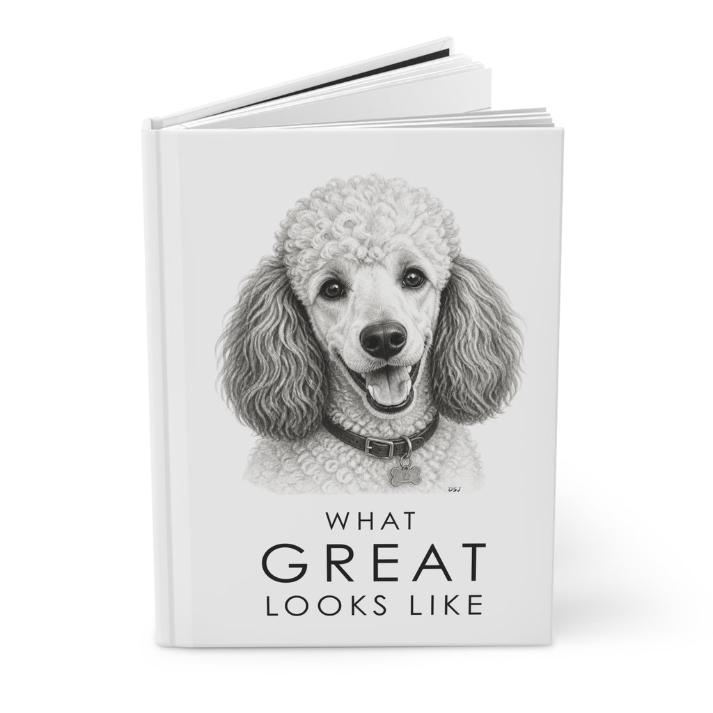 Poodle Notebook | What Great Looks Like