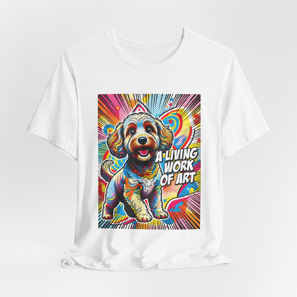 Schnoodle T Shirt | Living Work of Art Collection | Pop Art