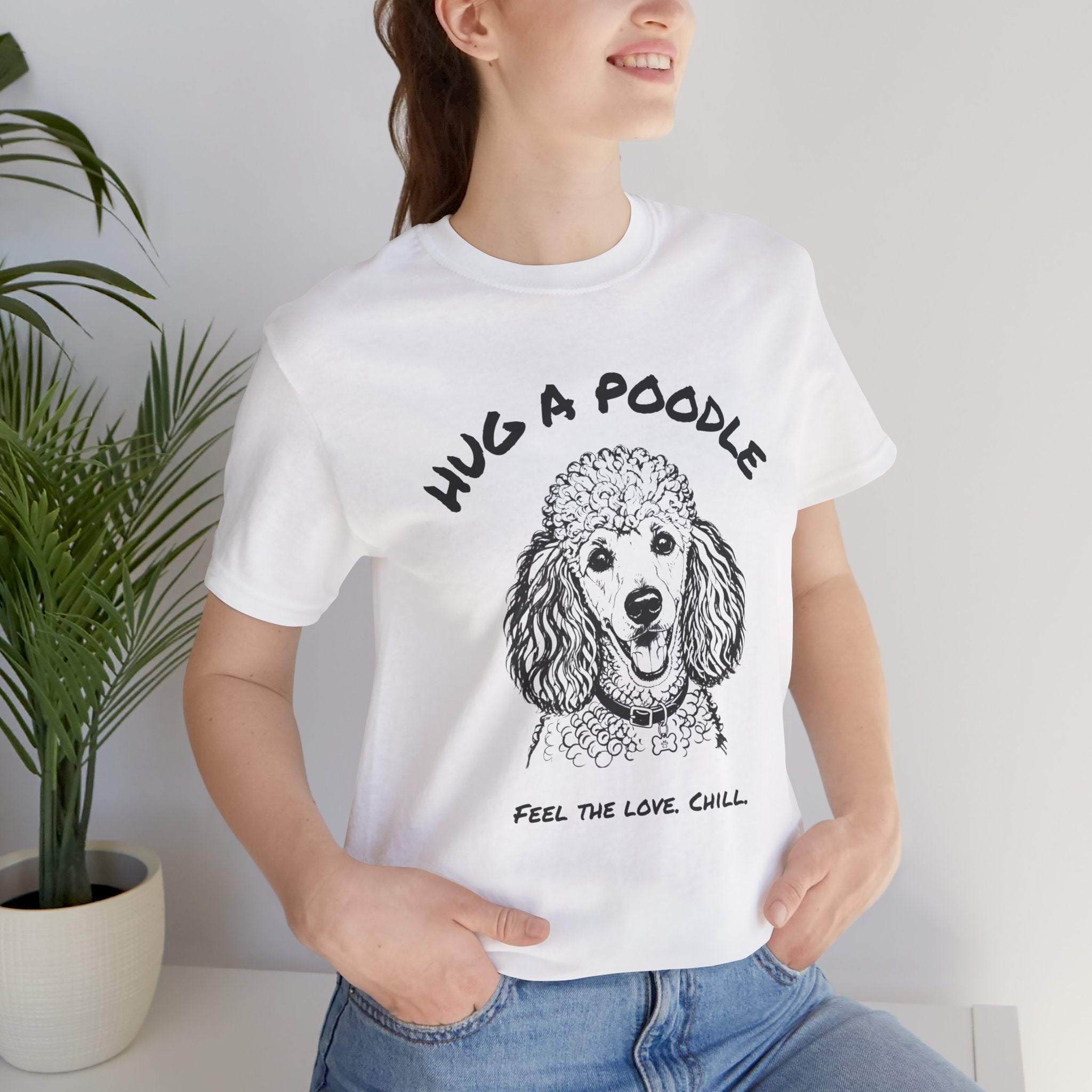 Poodle T Shirt | Hug a Poodle